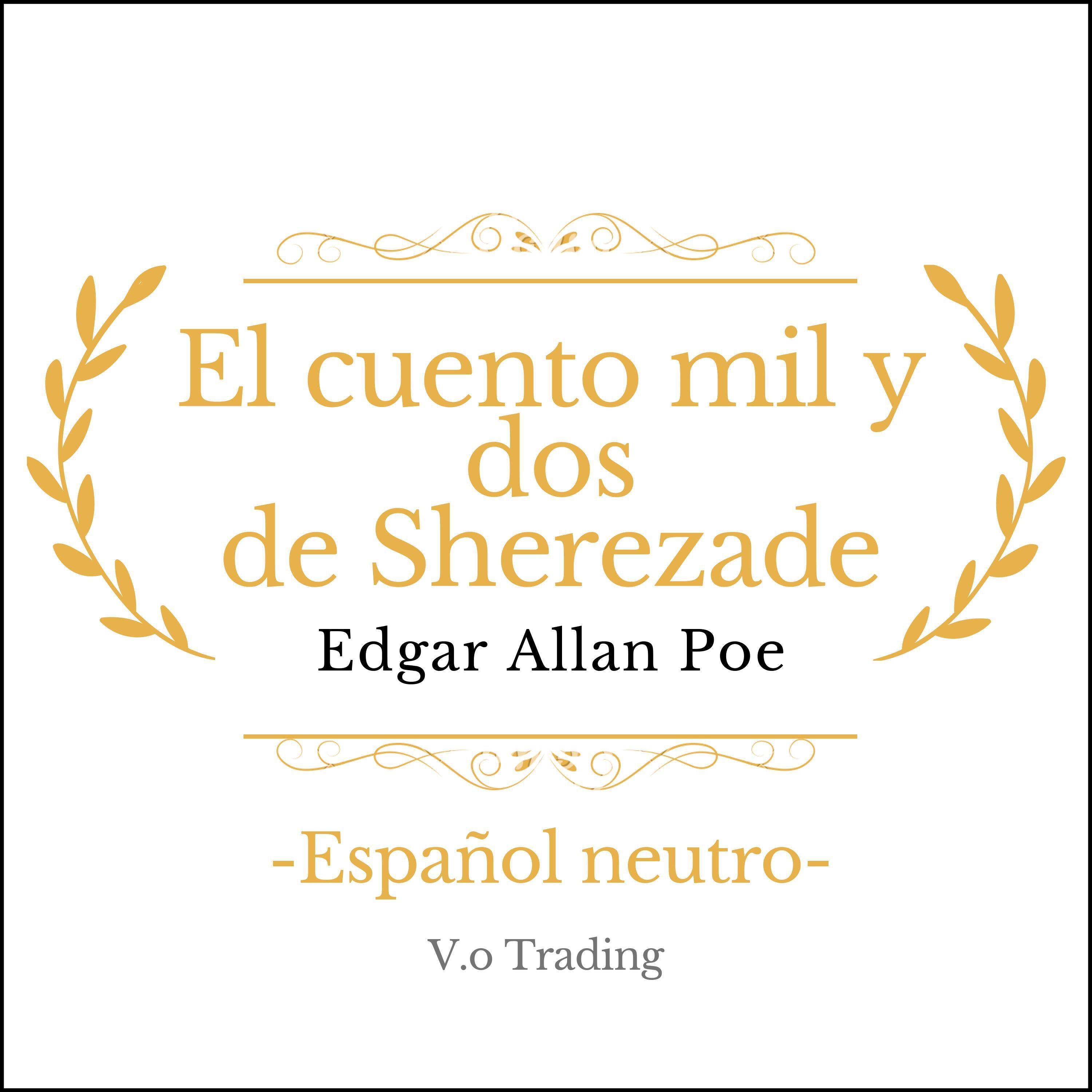 El cuento mil y dos de Sherezade