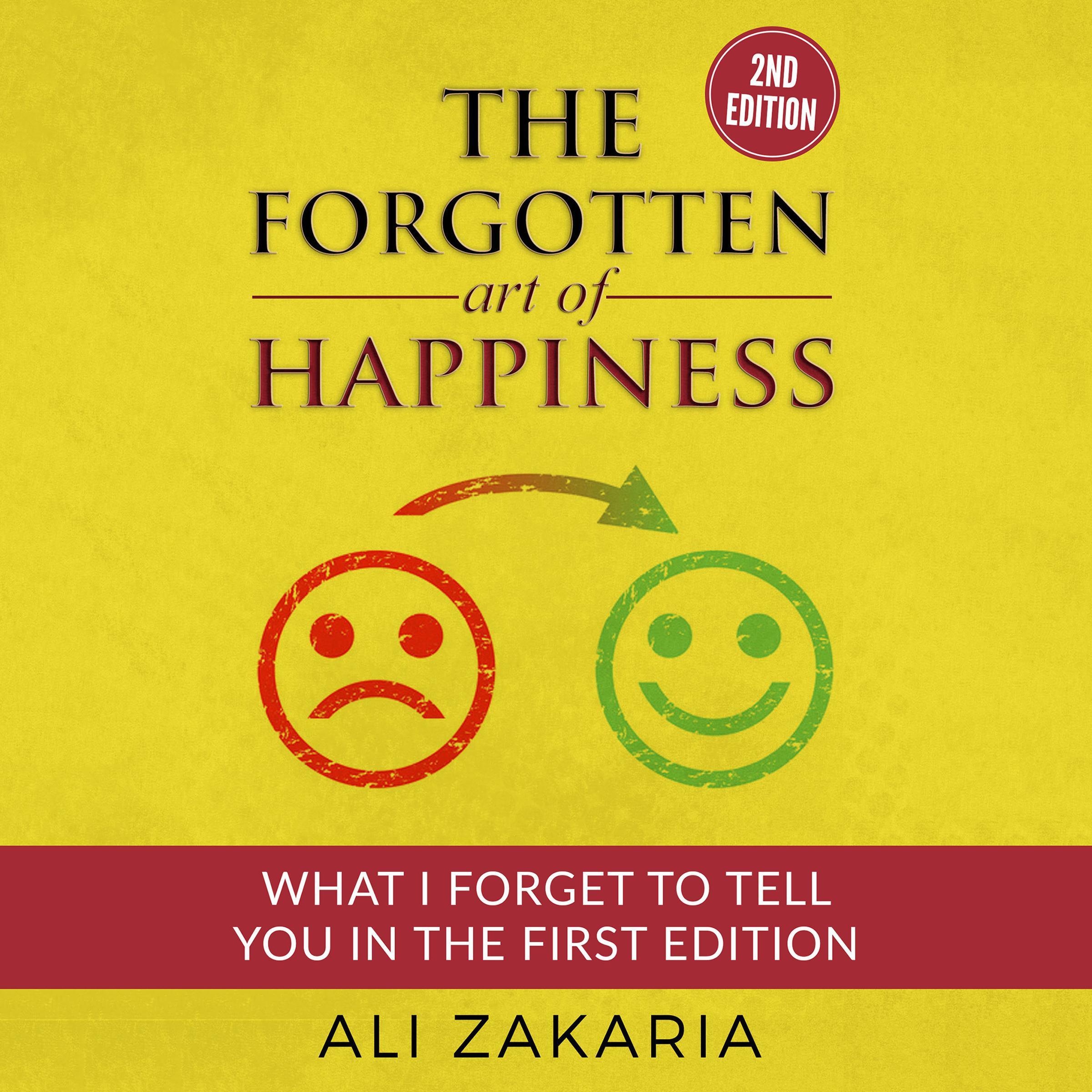 The Forgotten Art of Happiness