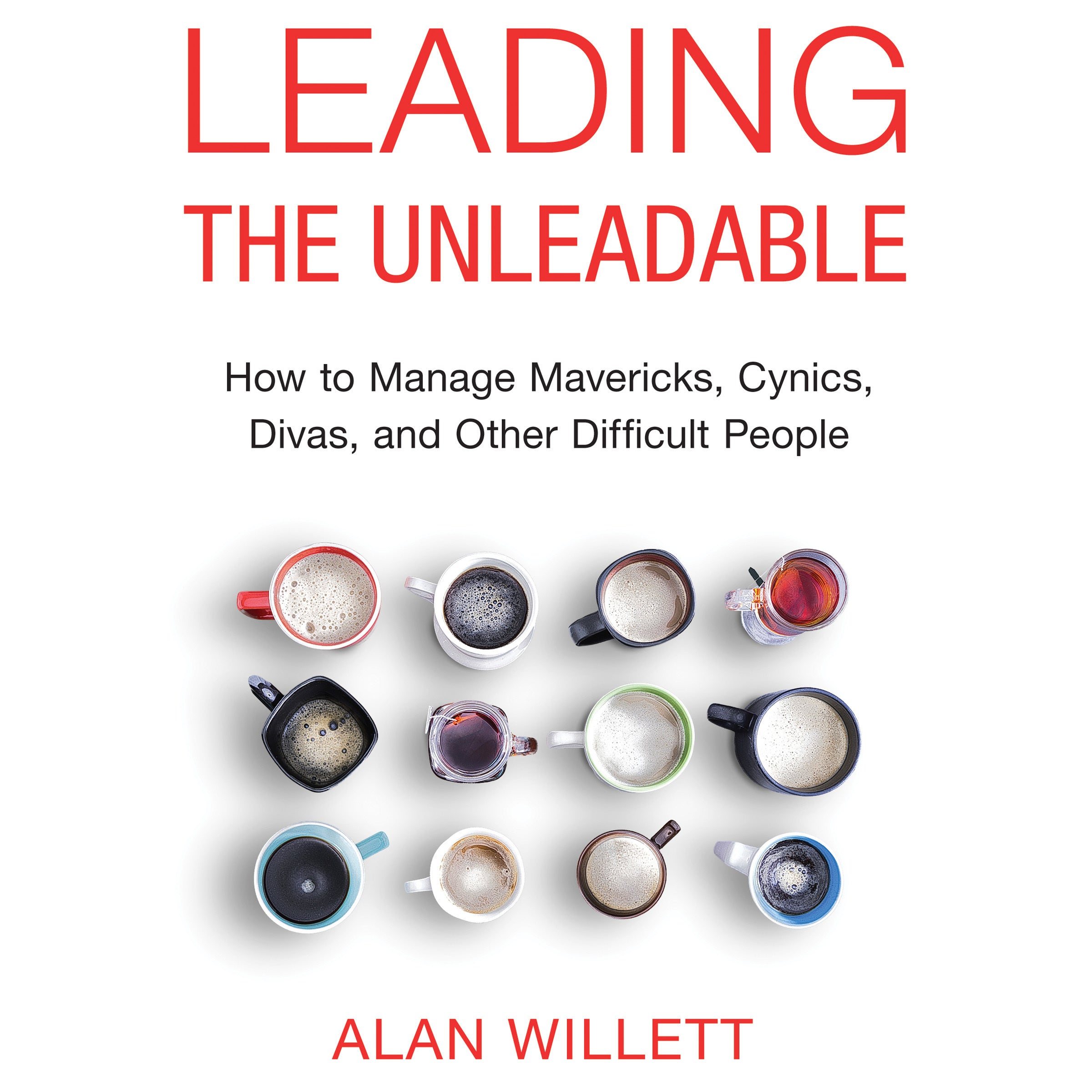 Leading the Unleadable