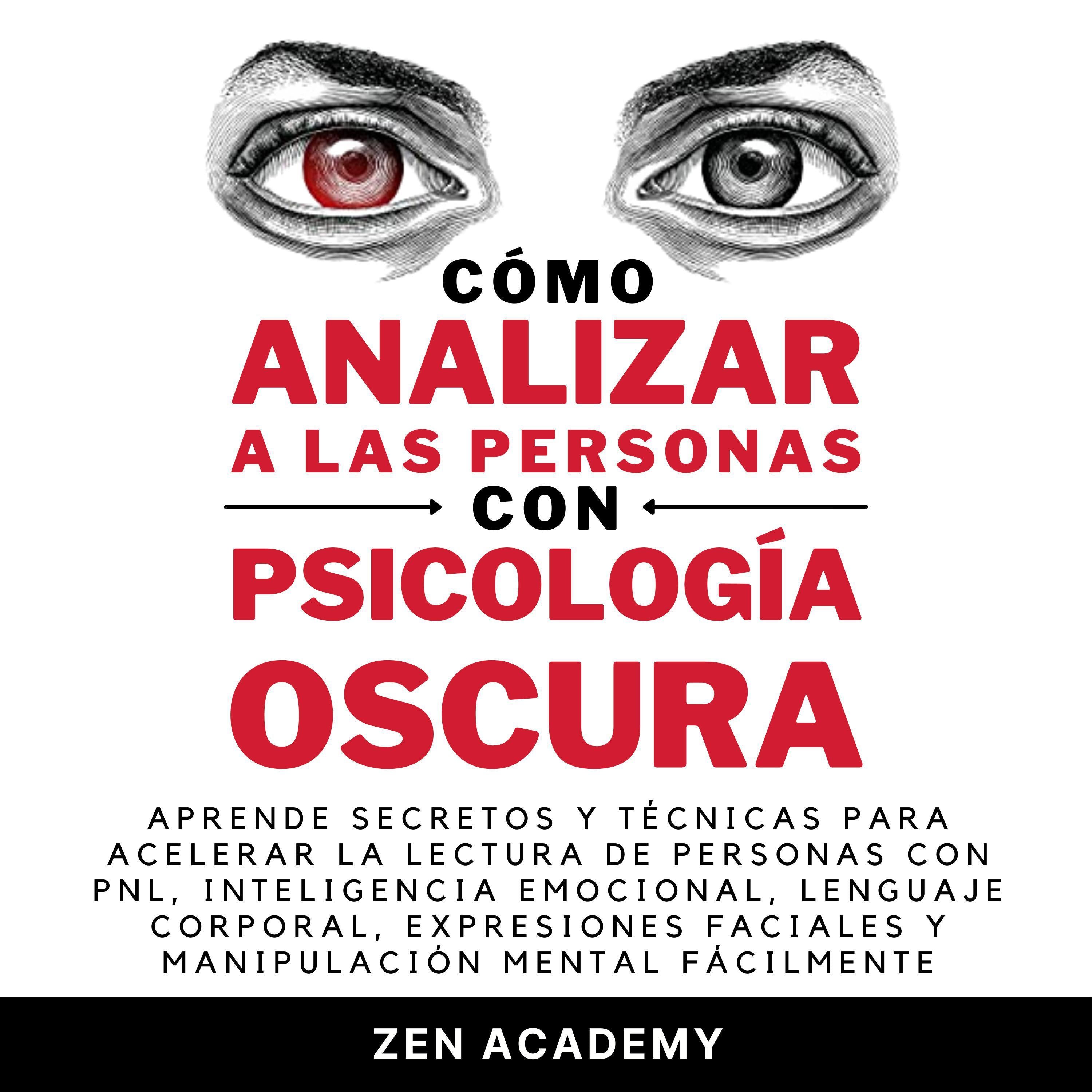 Cómo analizar a las personas con Psicología Oscura