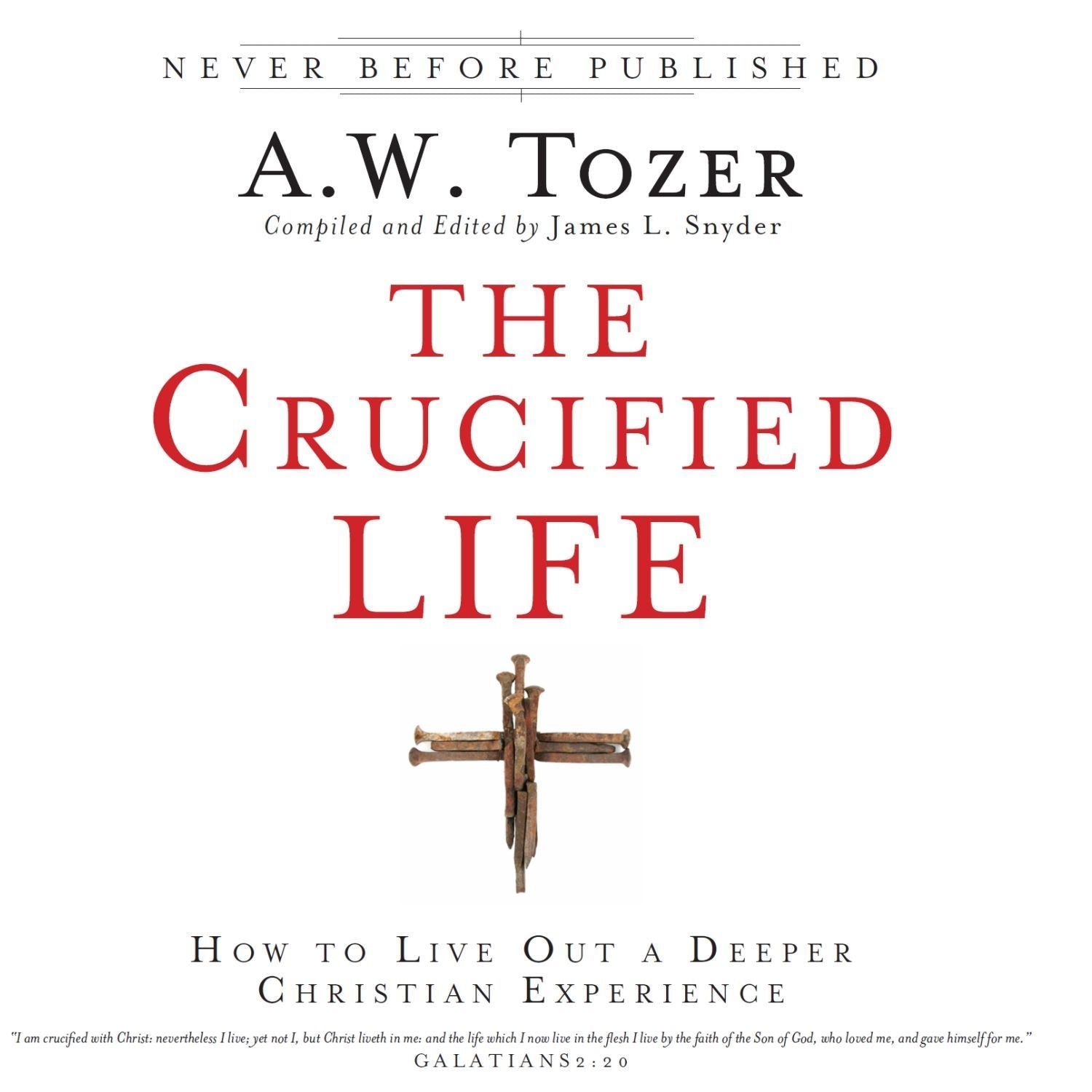 The Crucified Life