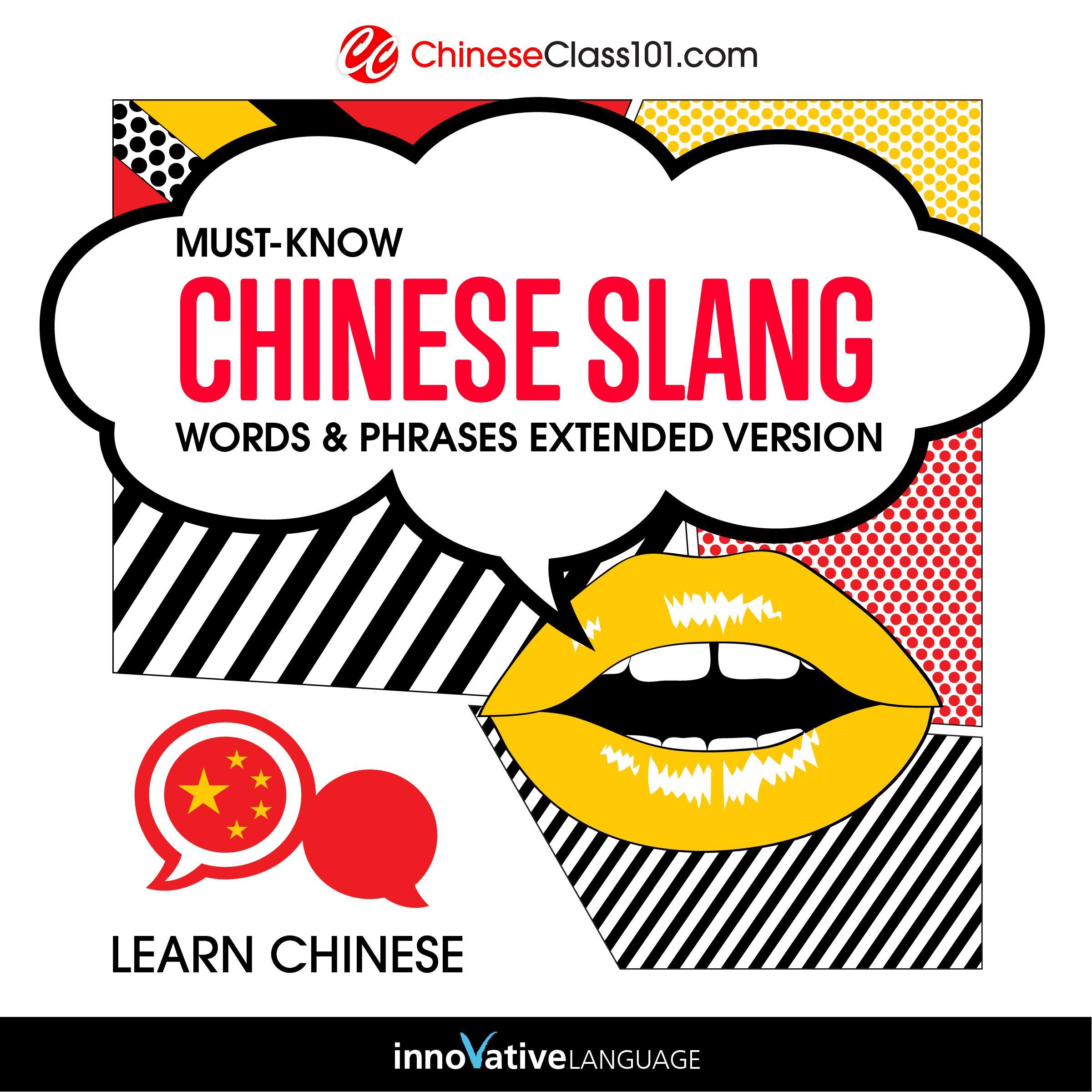 Learn Chinese: Must-Know Chinese Slang Words & Phrases