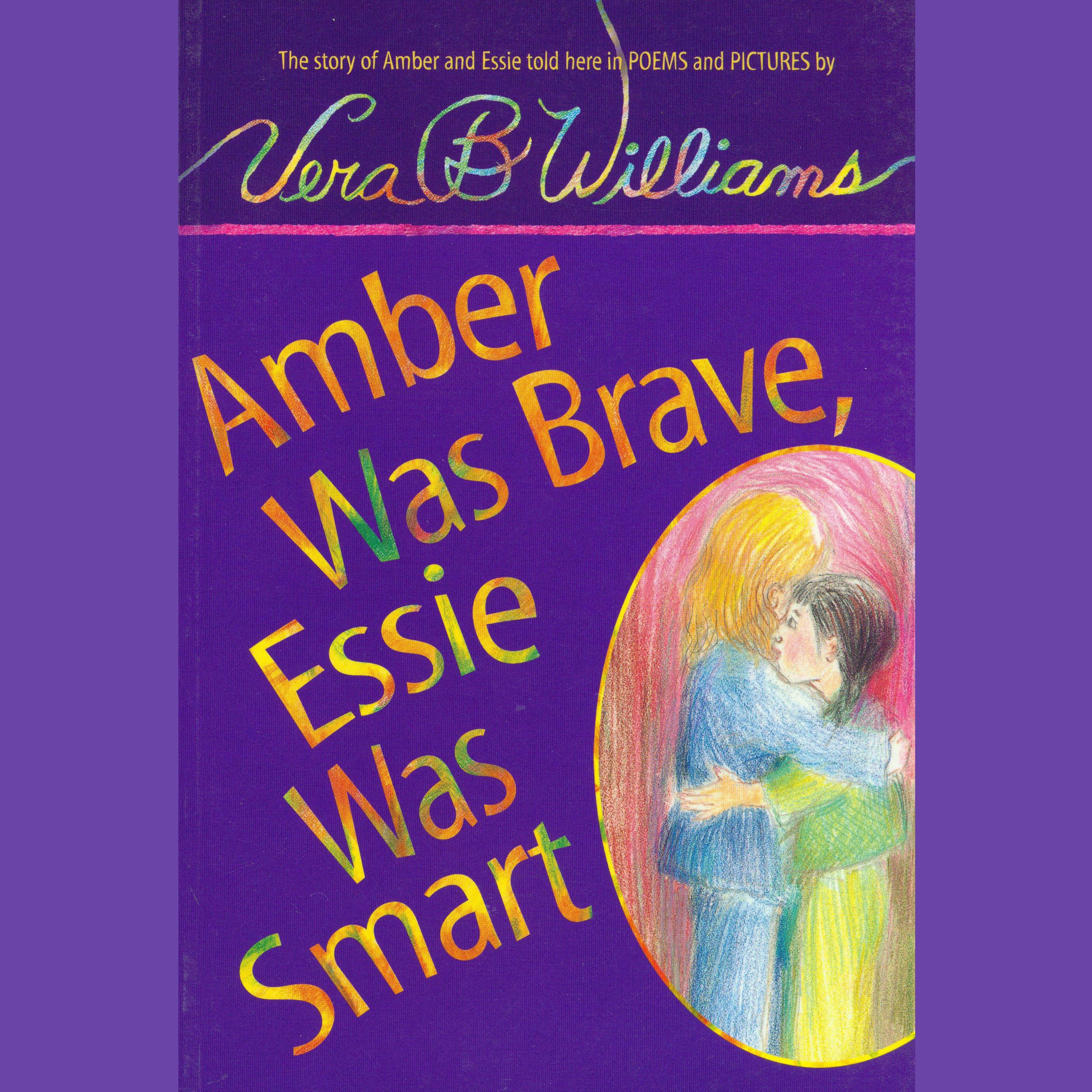 Amber Was Brave, Essie Was Smart