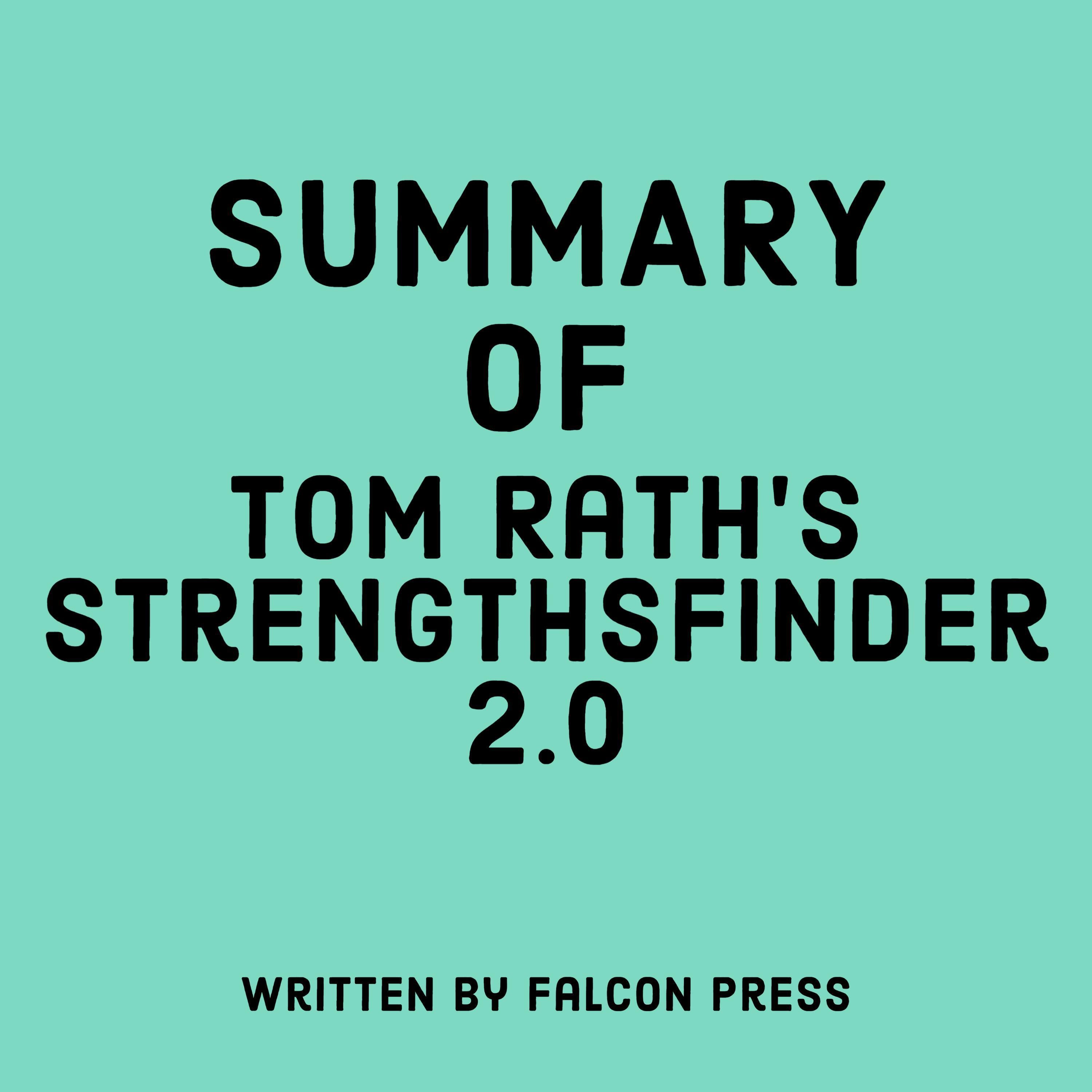 Summary of Tom Rath's StrengthsFinder 2.0
