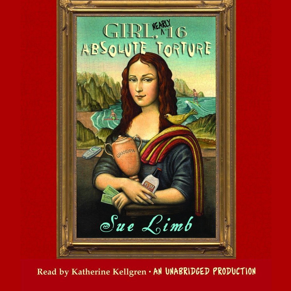 Girl, (Nearly) 16: Absolute Torture