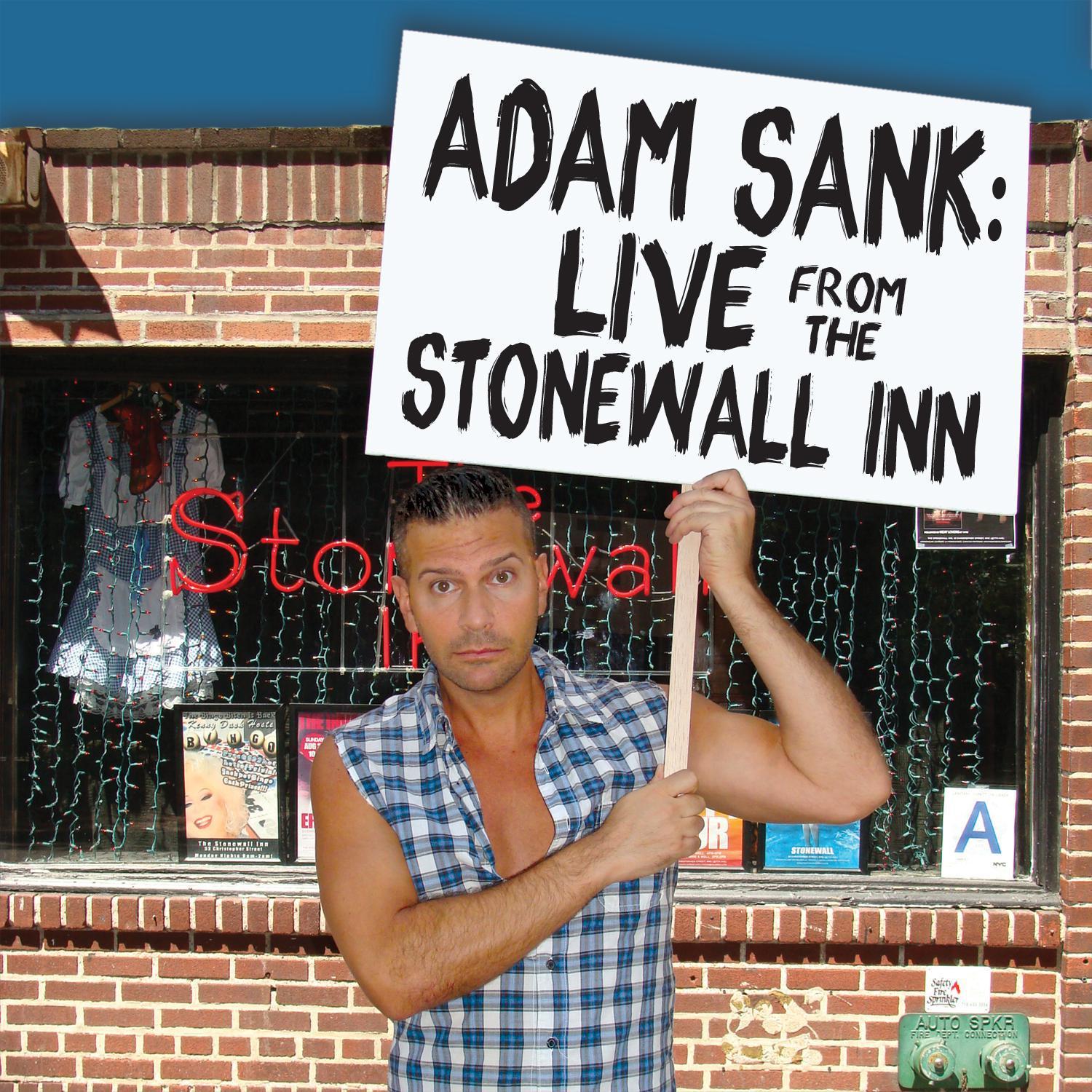 Adam Sank: Live From The Stonewall Inn