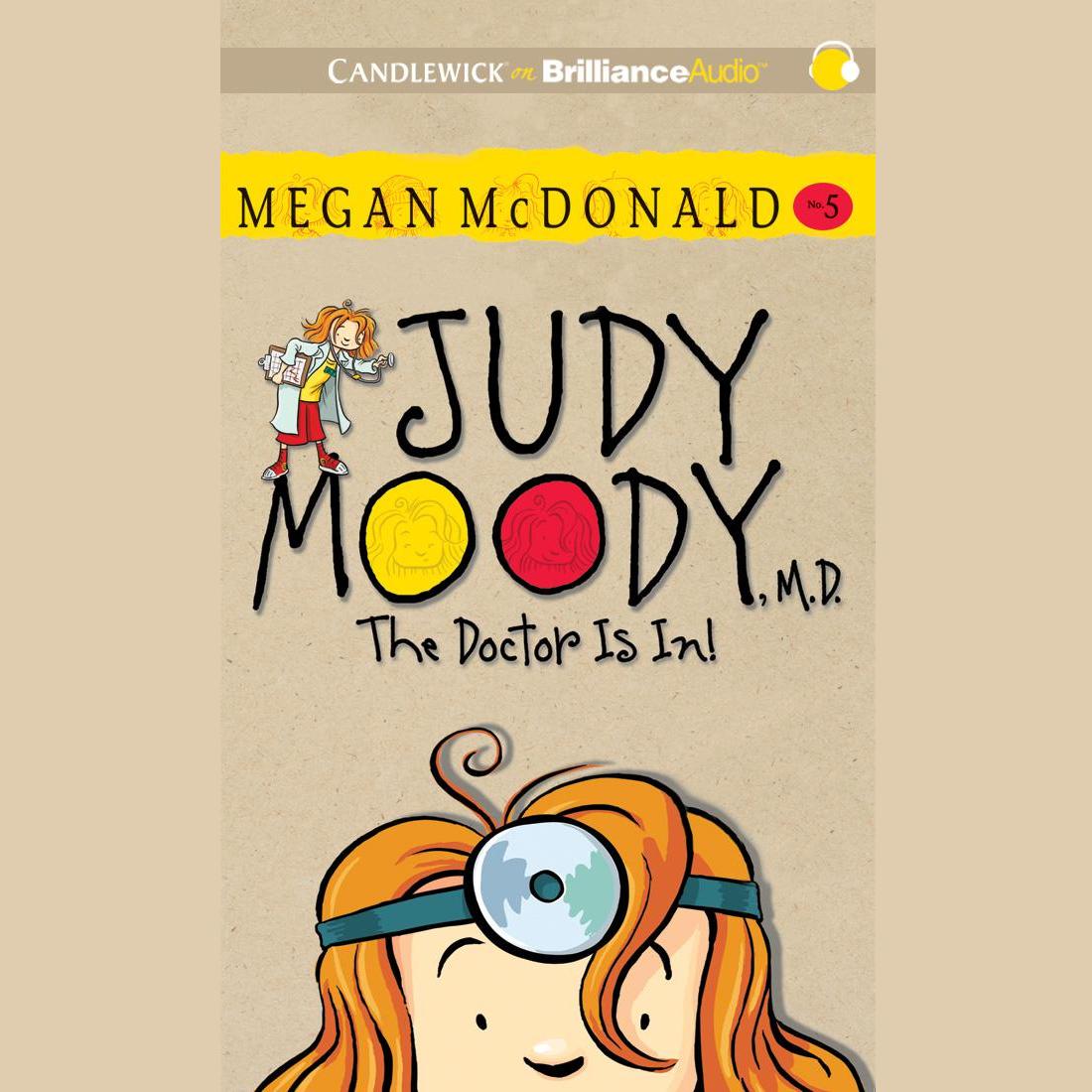 Judy Moody, M.D. (Book #5): The Doctor Is In!