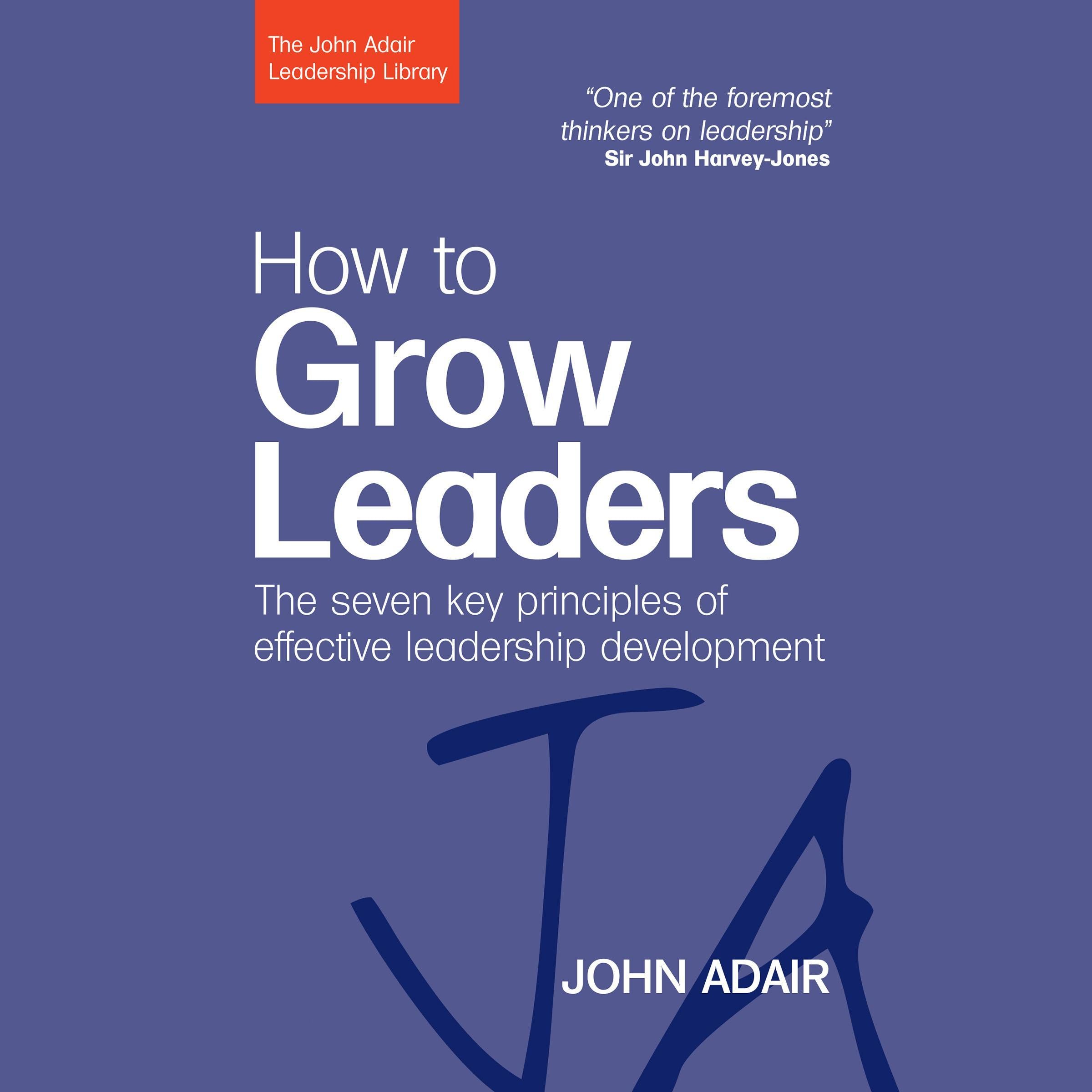 How to Grow Leaders