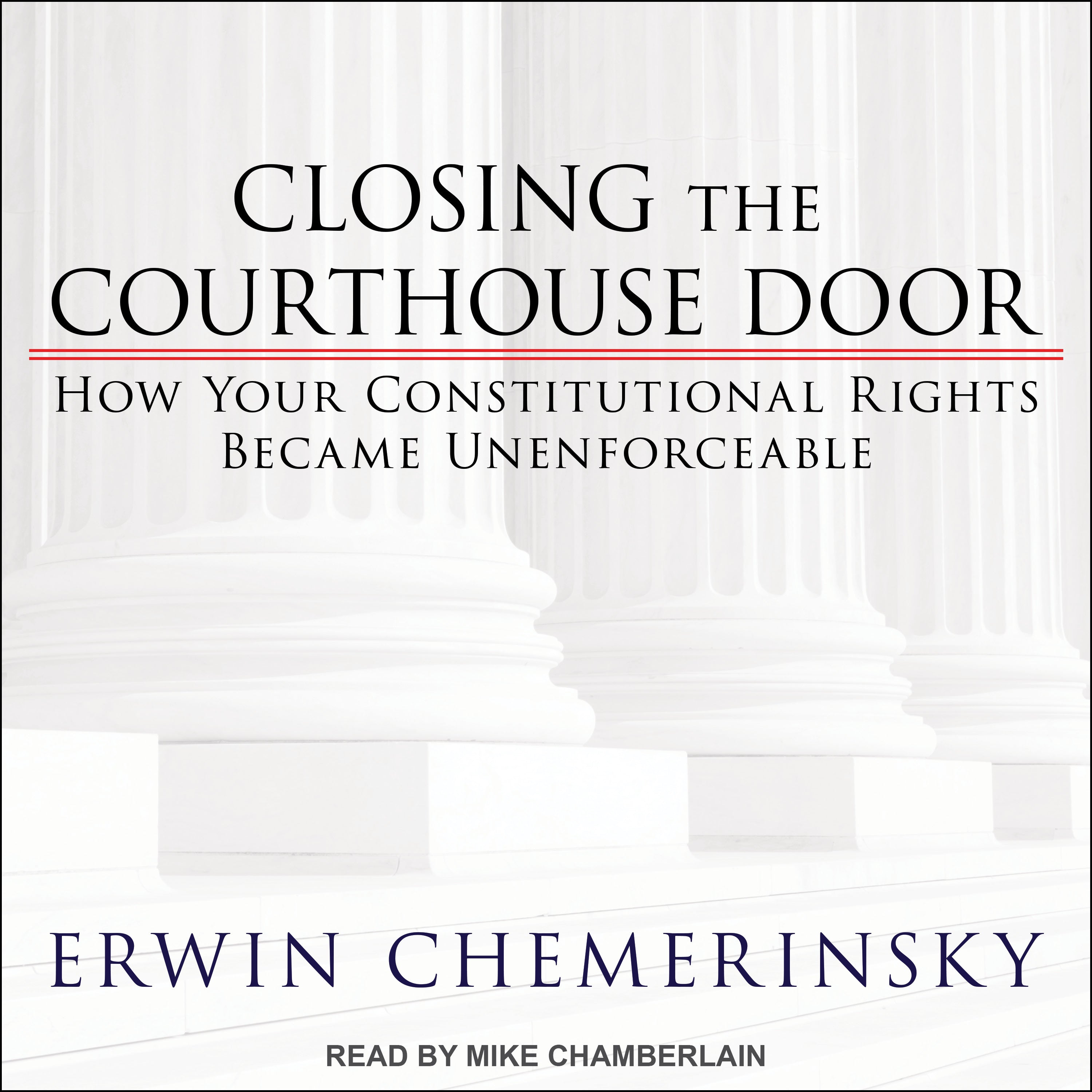 Closing the Courthouse Door