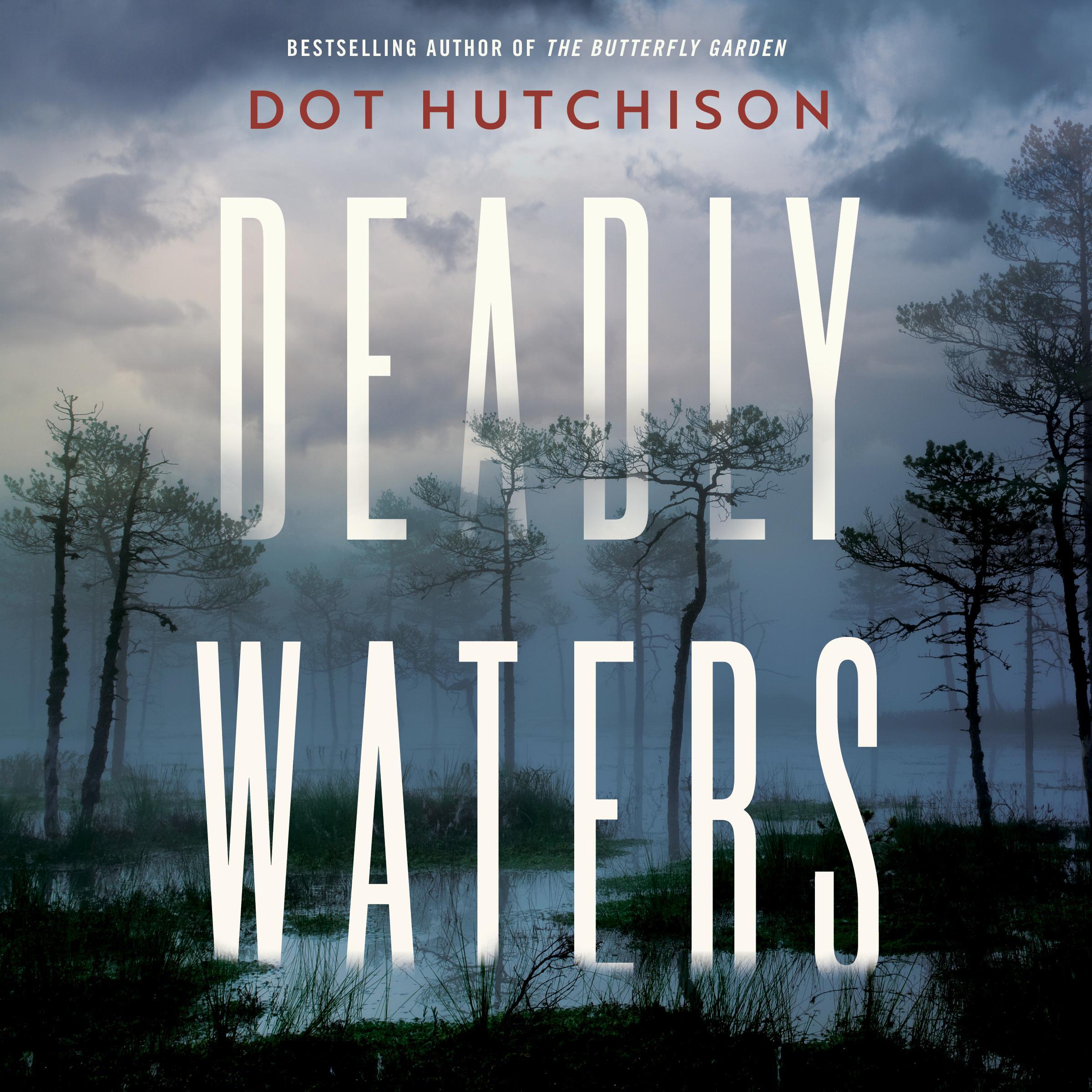 Deadly Waters