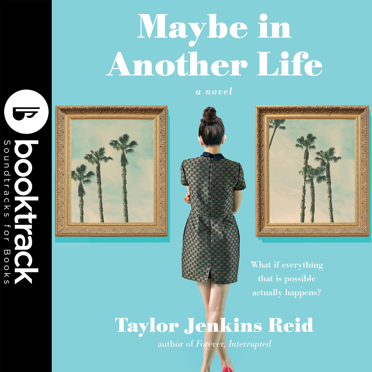 Maybe In Another Life - Booktrack Edition