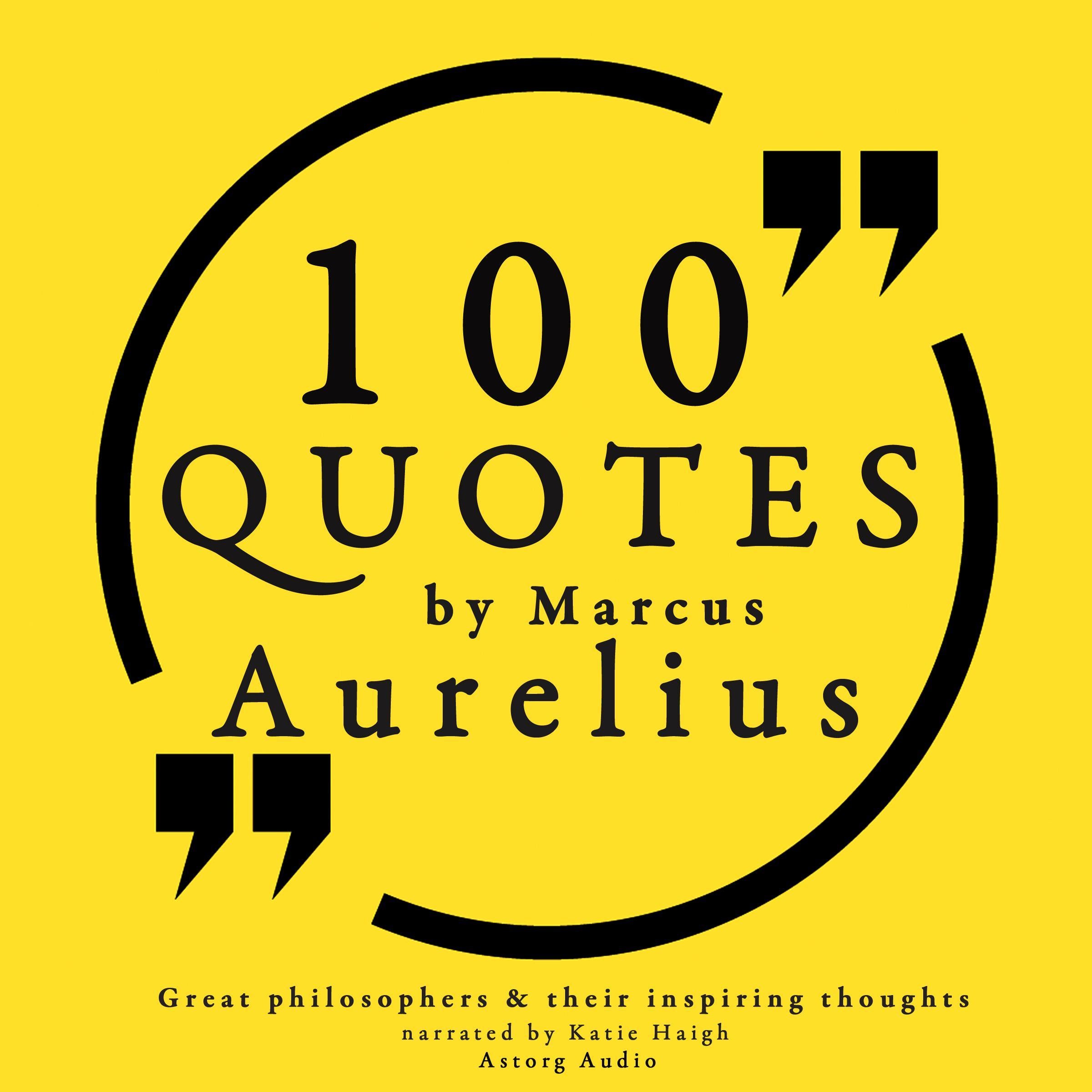 100 Quotes by Marcus Aurelius