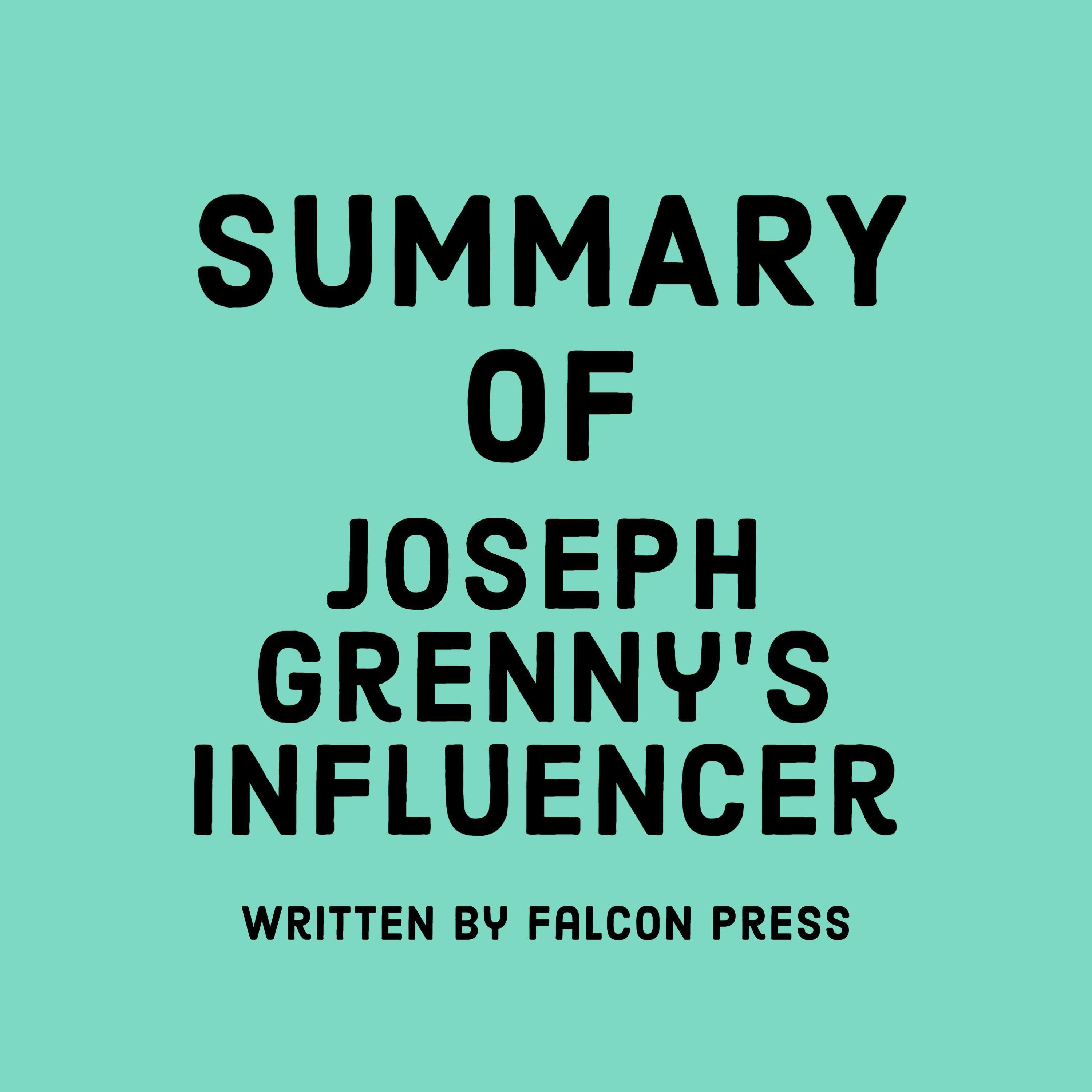 Summary of Joseph Grenny’s Influencer
