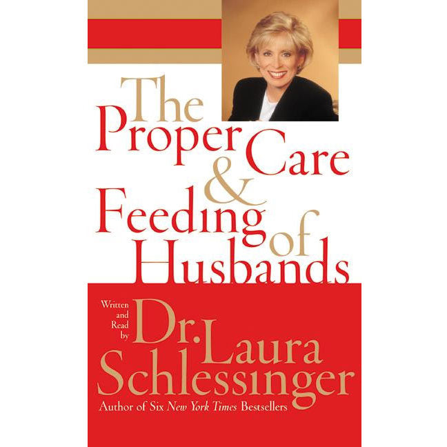 The Proper Care and Feeding of Husbands