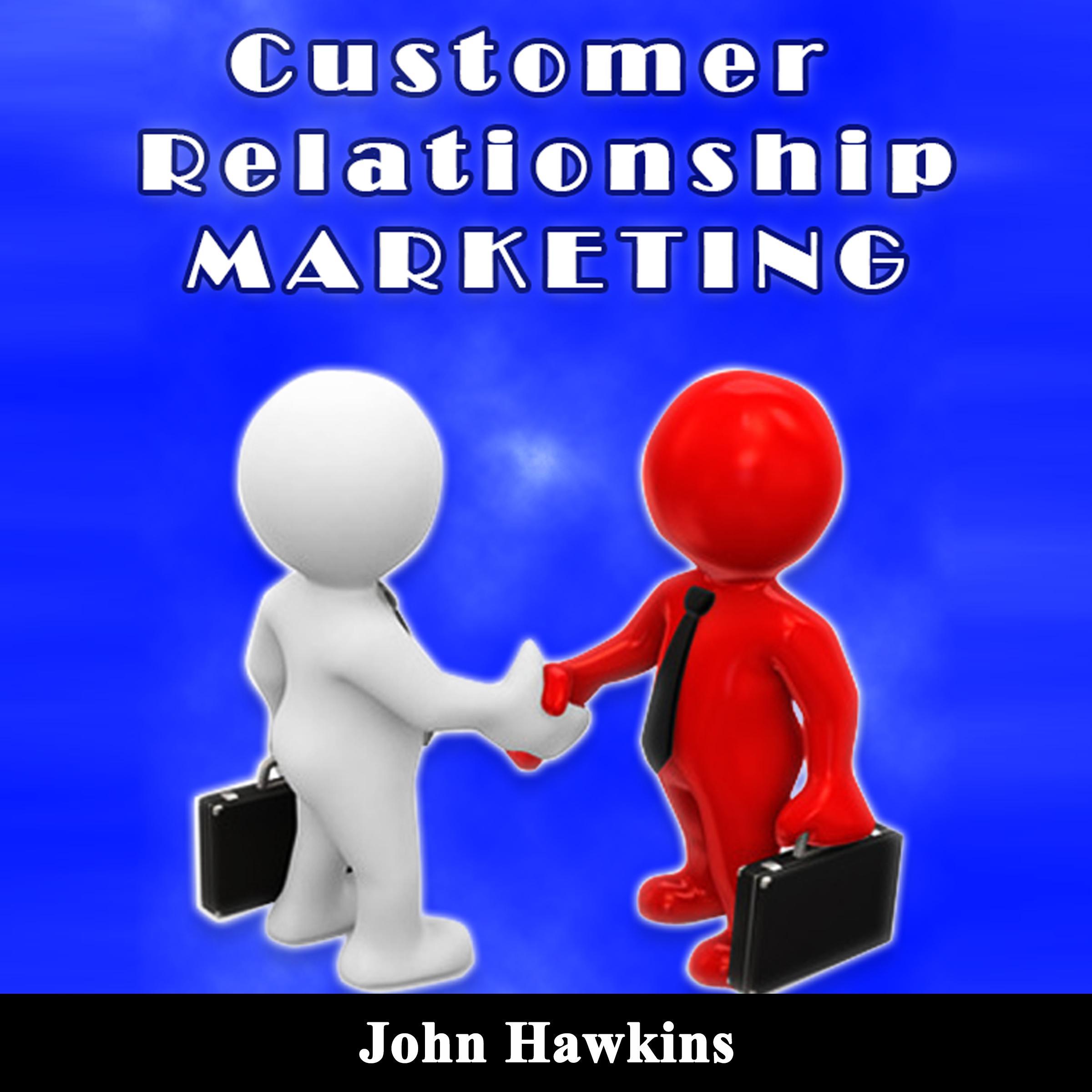 Customer Relationship Marketing