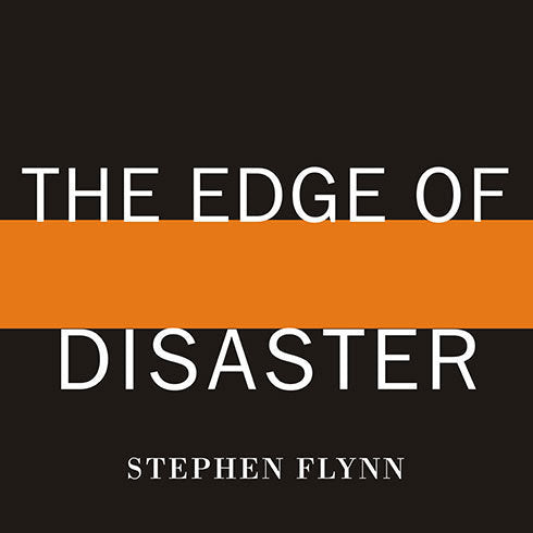 The Edge of Disaster