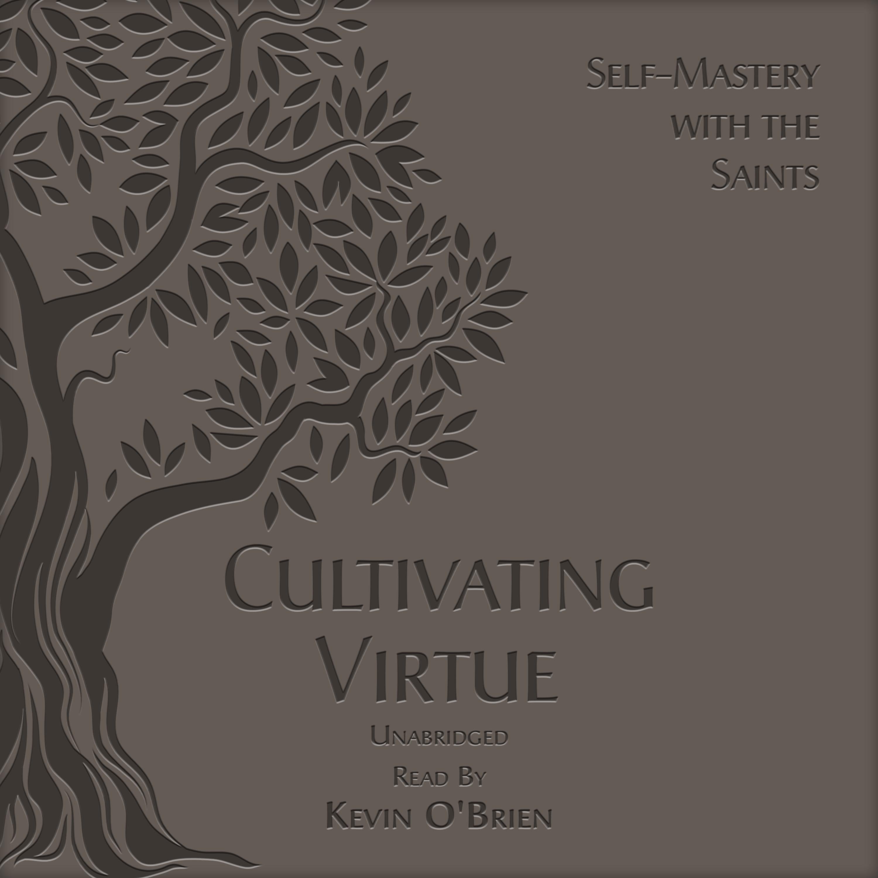 Cultivating Virtue