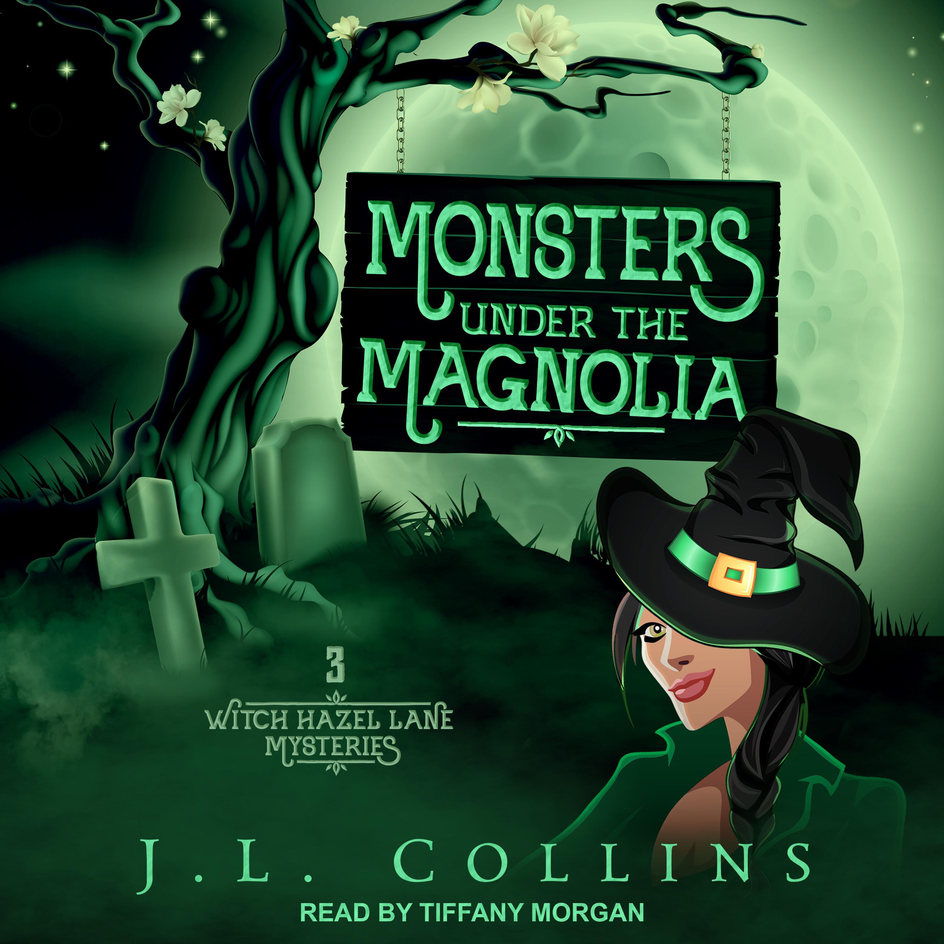 Monsters Under the Magnolia