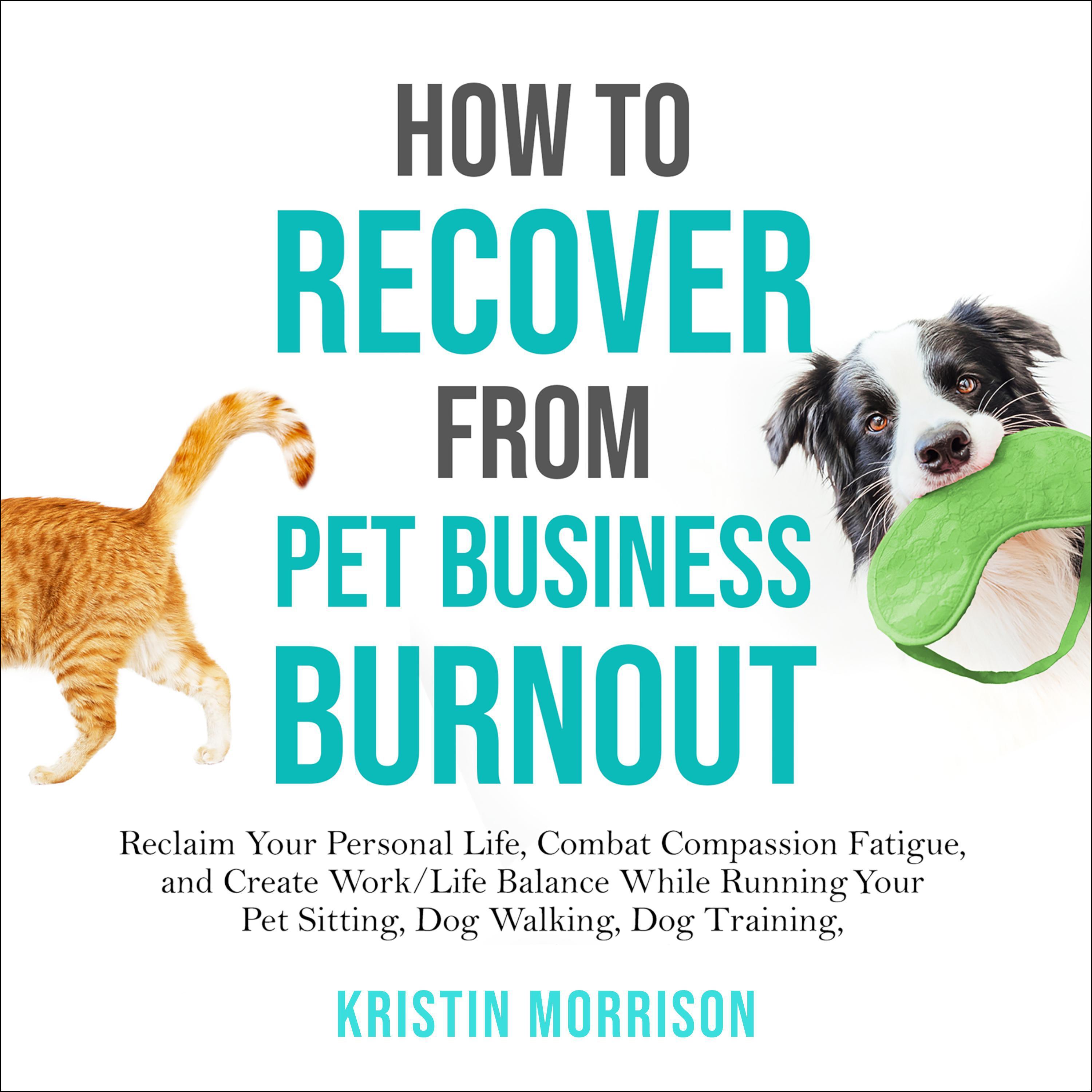 How to Recover from Pet Business Burnout