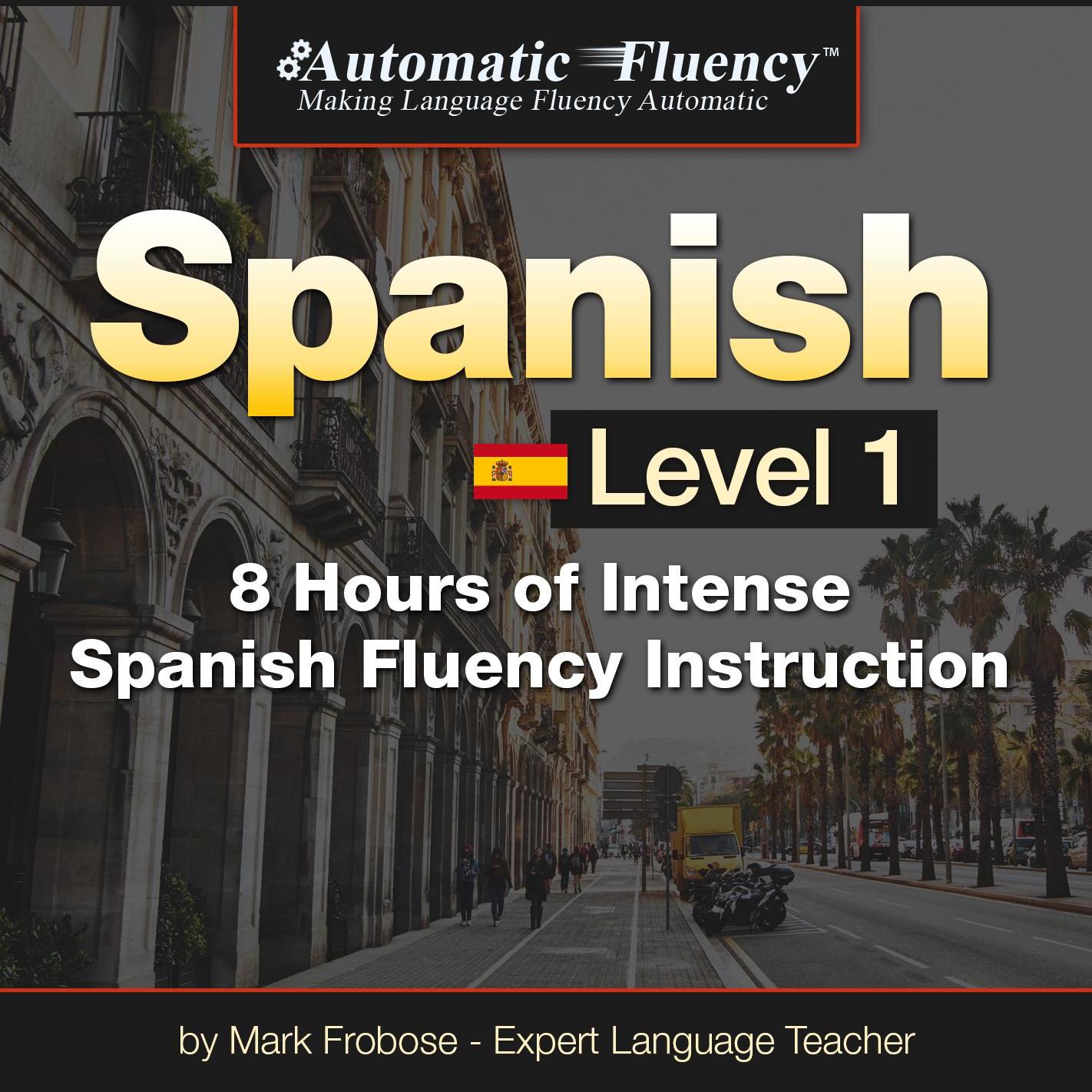 Automatic Fluency® Spanish - Level 1