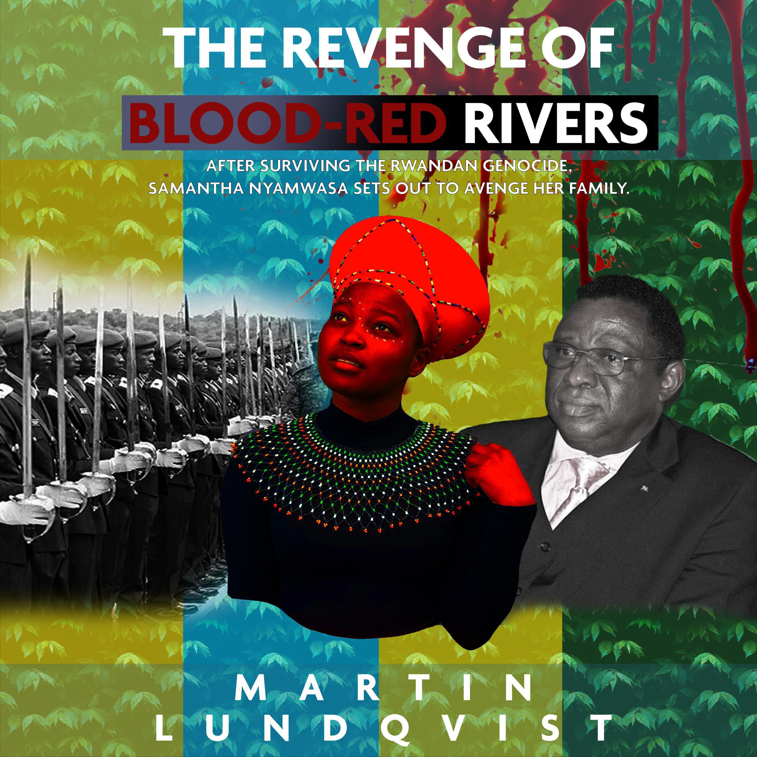 The Revenge of Blood-Red Rivers