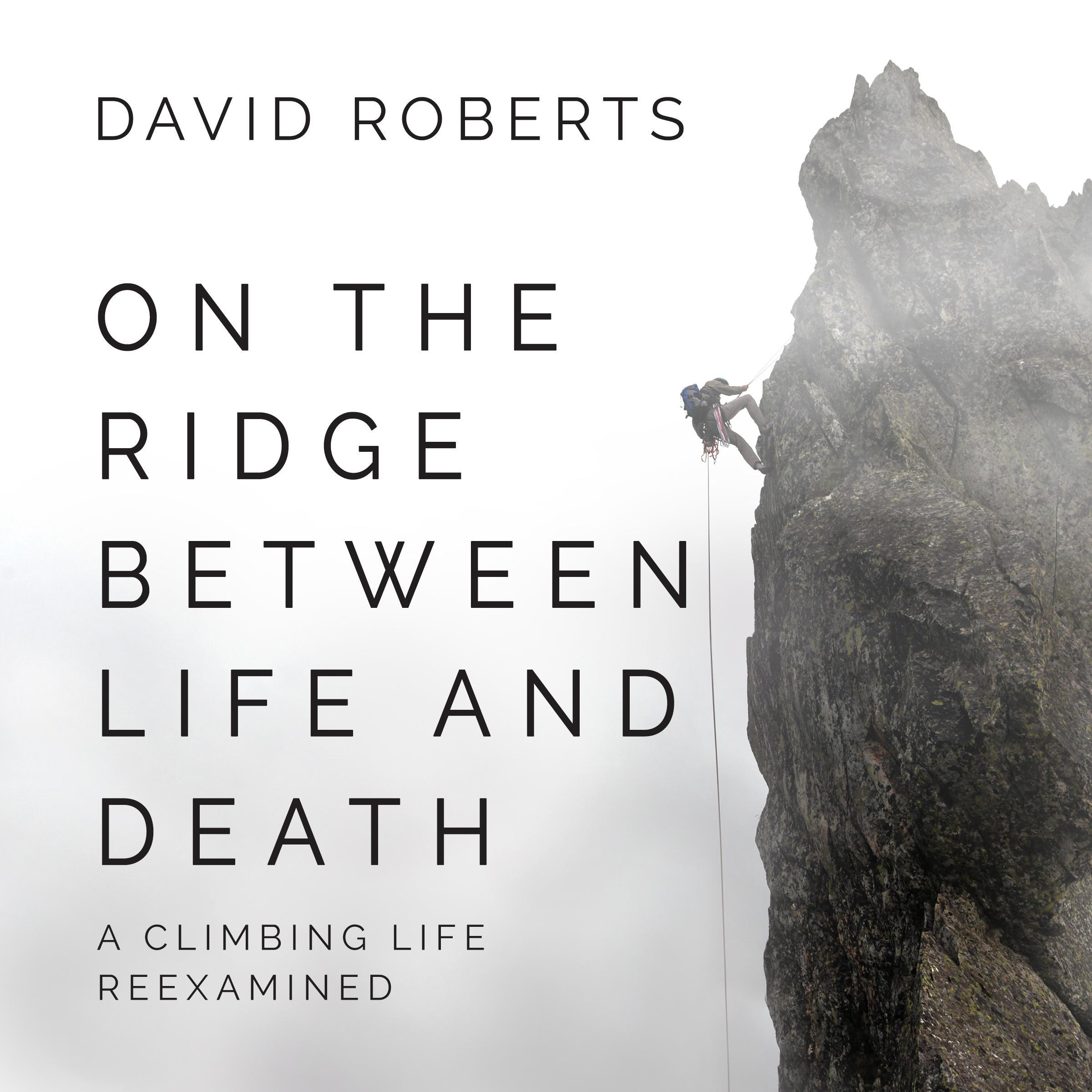 On the Ridge Between Life and Death