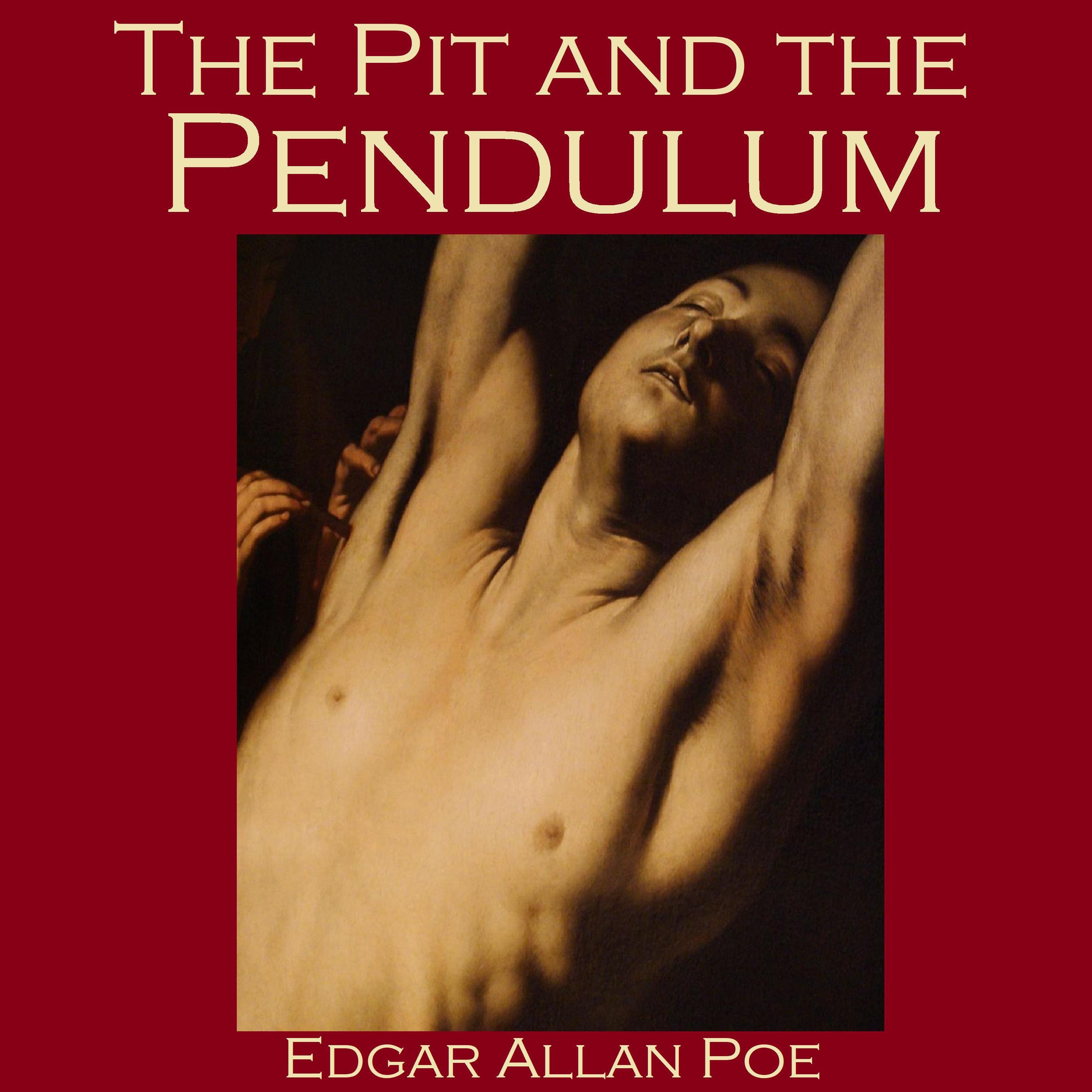 The Pit and the Pendulum