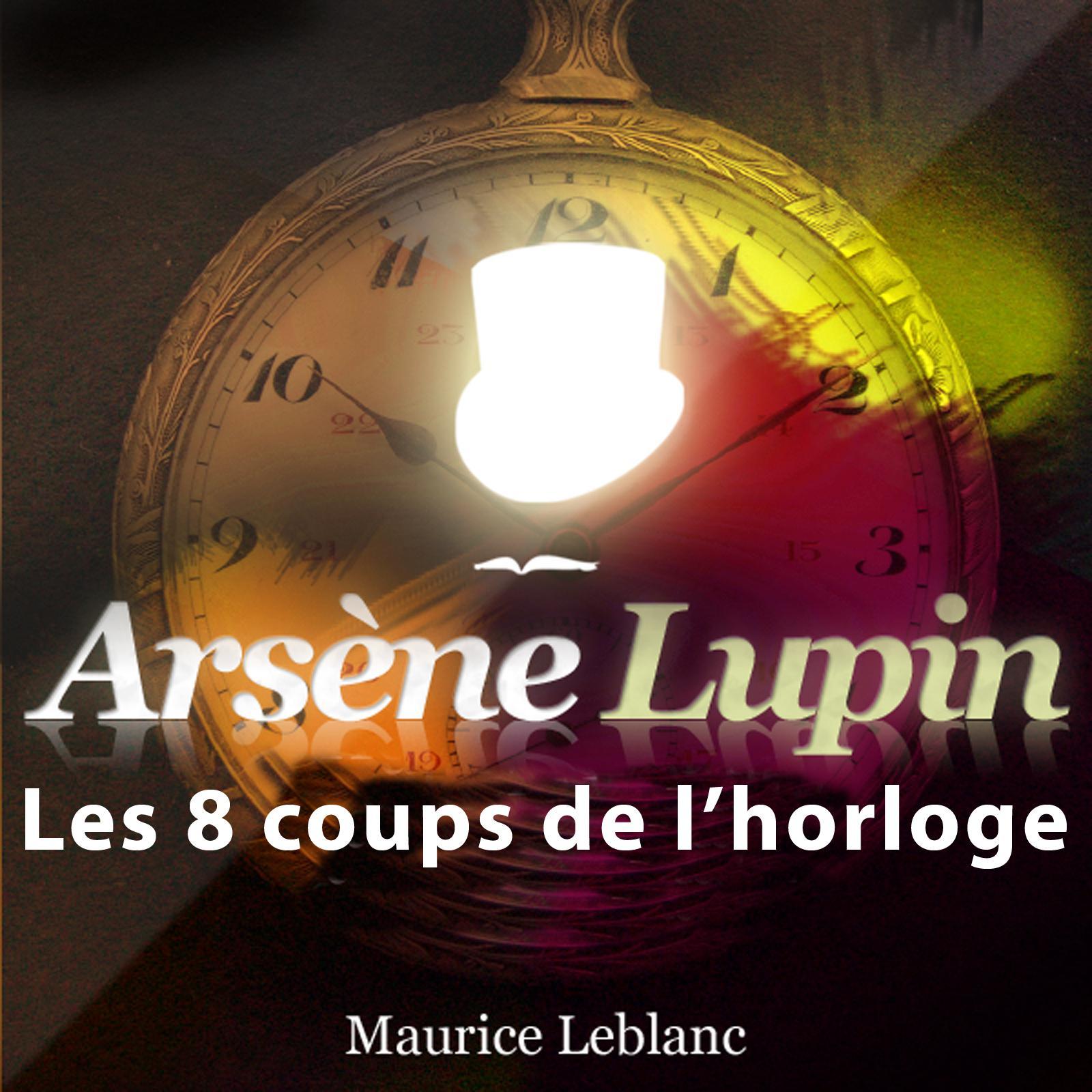 Les 8 coups de l'horloge