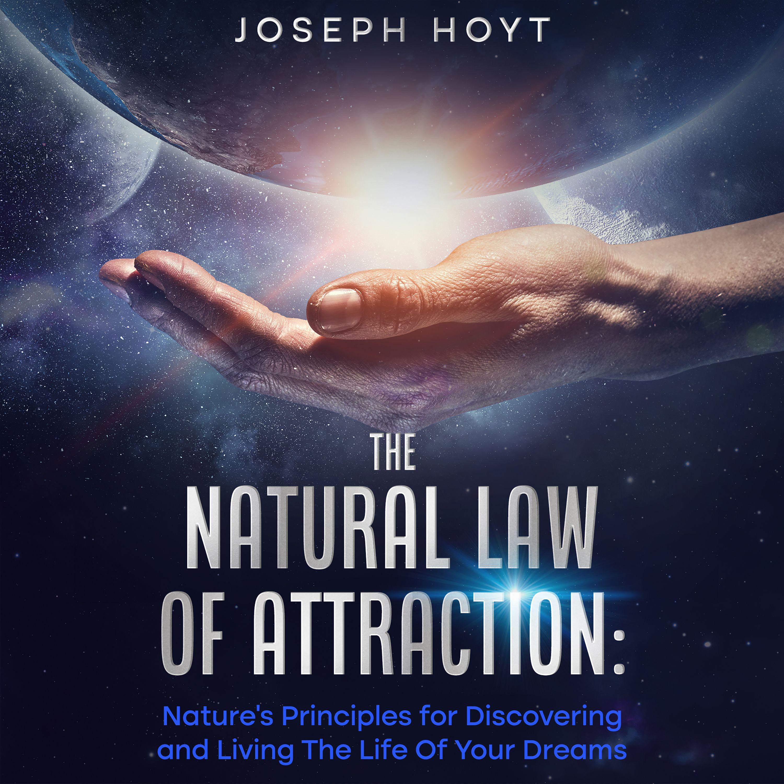 The Natural Law Of Attraction