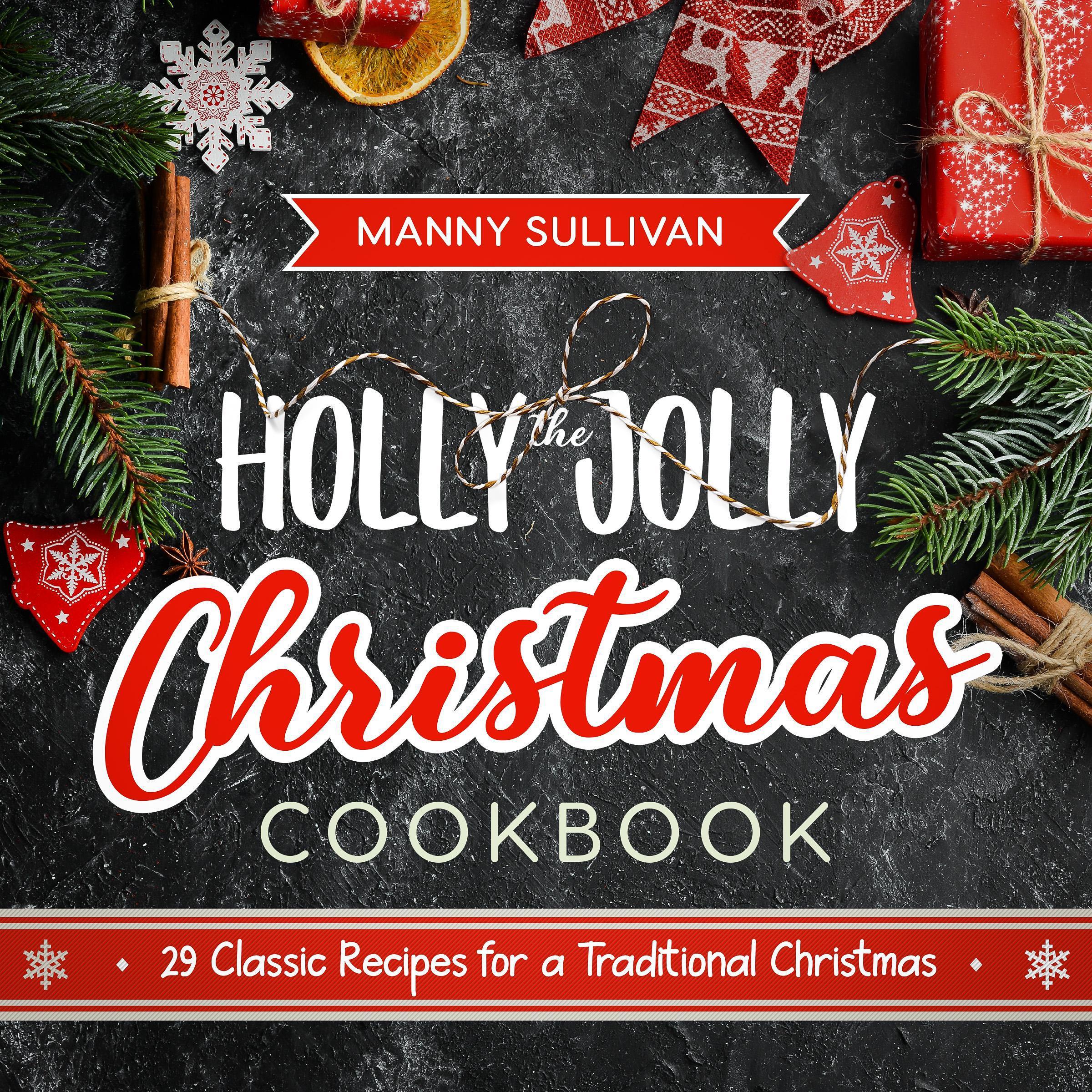 The Holly Jolly Christmas Cookbook