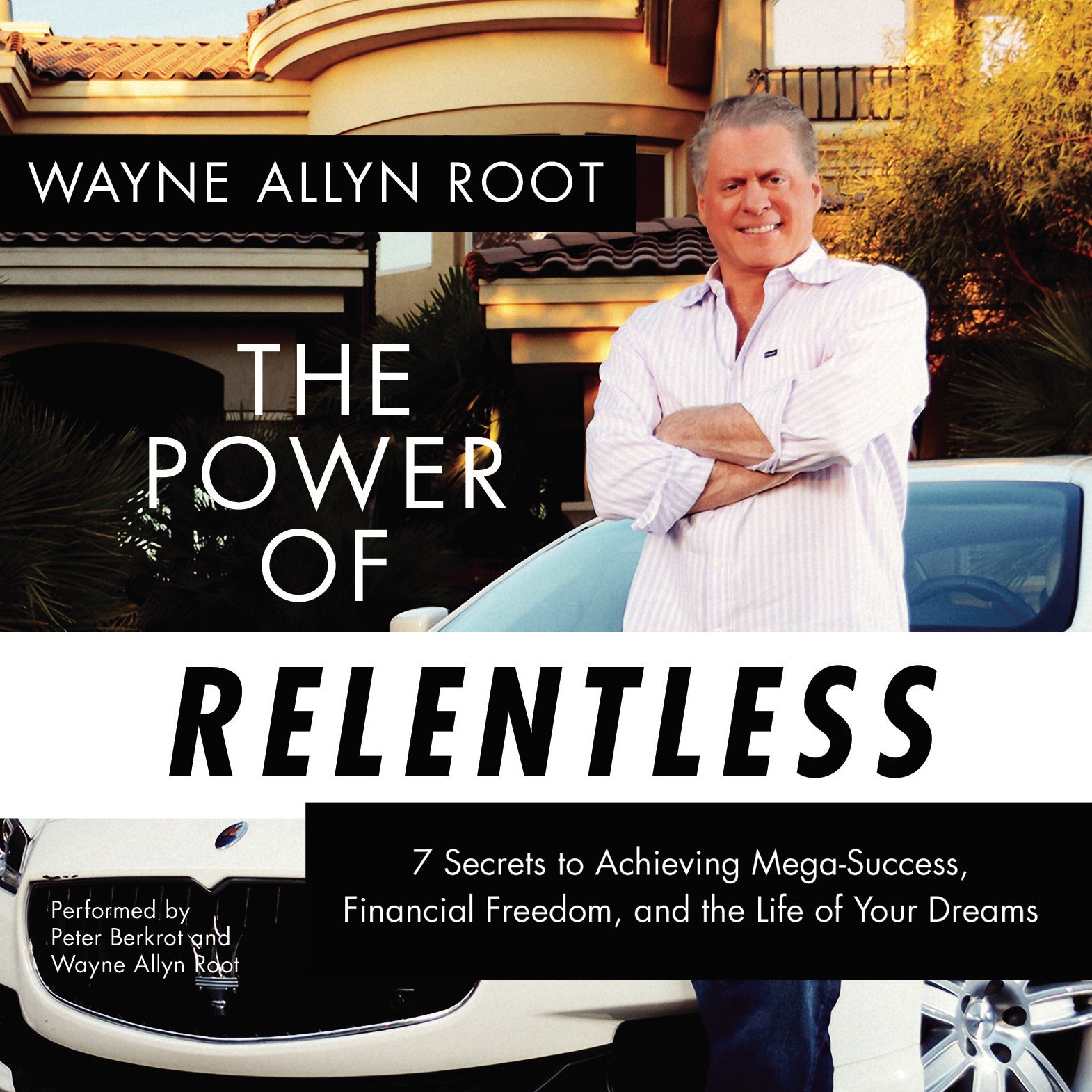 The Power of Relentless
