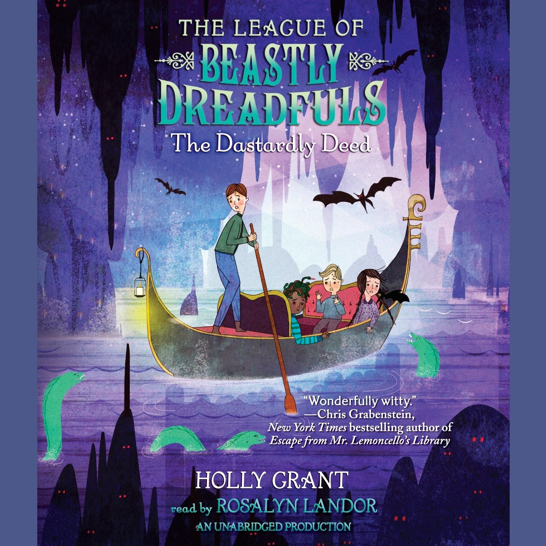 The League of Beastly Dreadfuls Book 2: The Dastardly Deed