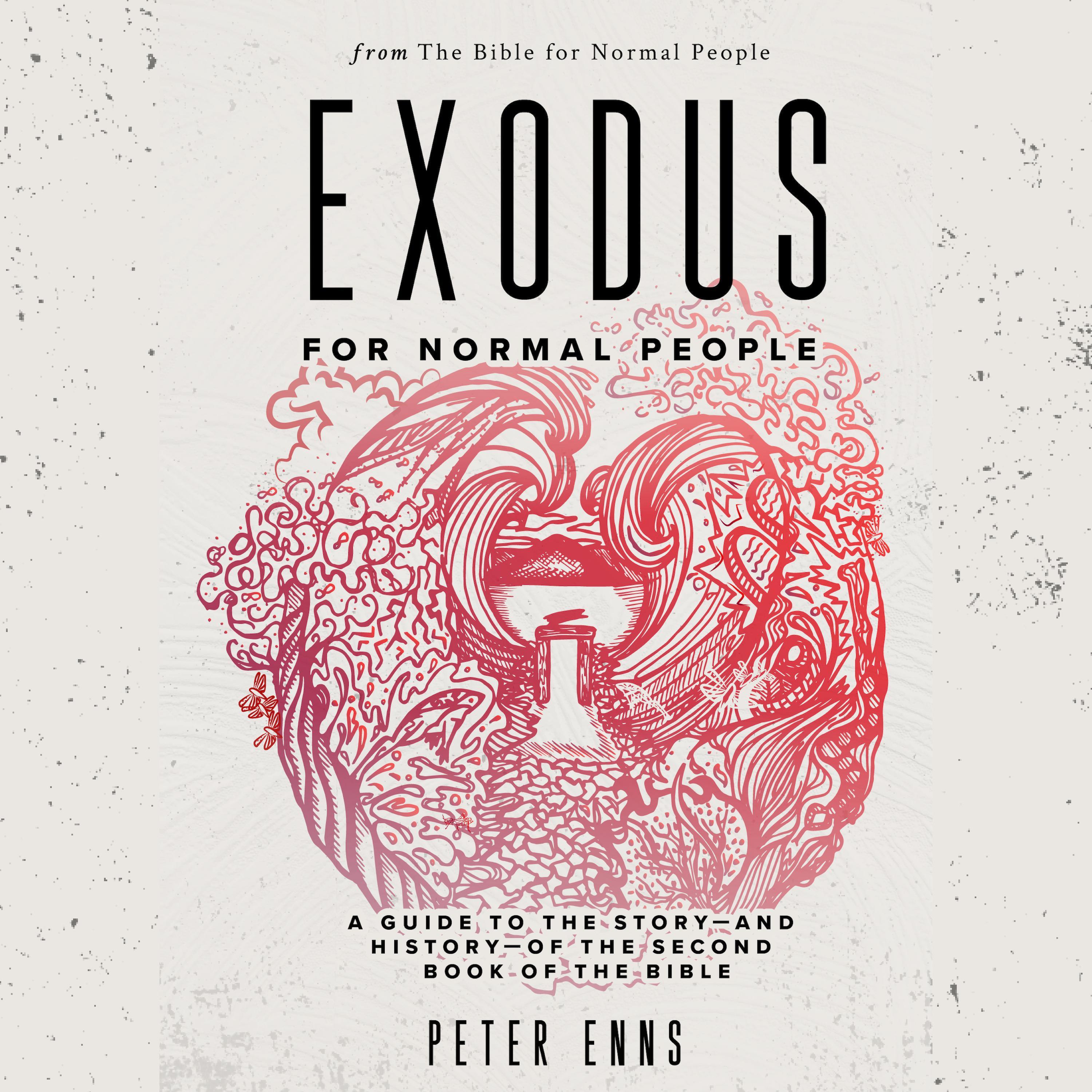Exodus for Normal People