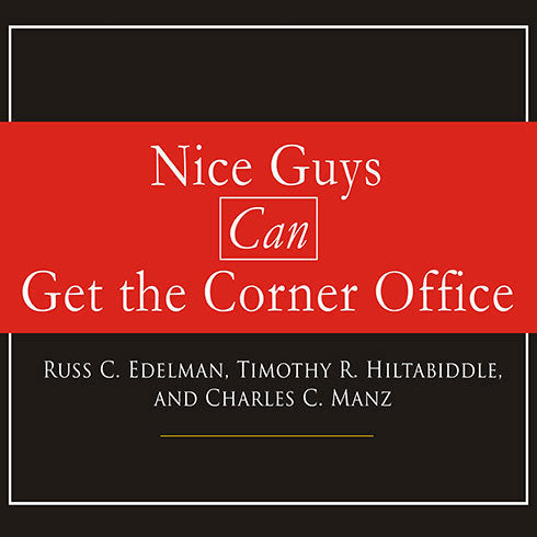 Nice Guys Can Get the Corner Office