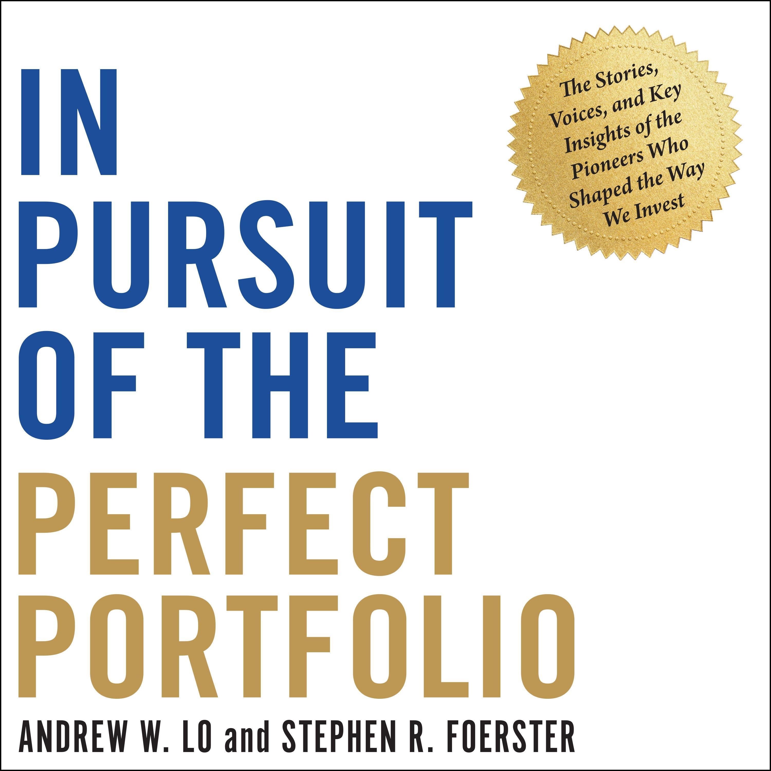 In Pursuit of the Perfect Portfolio