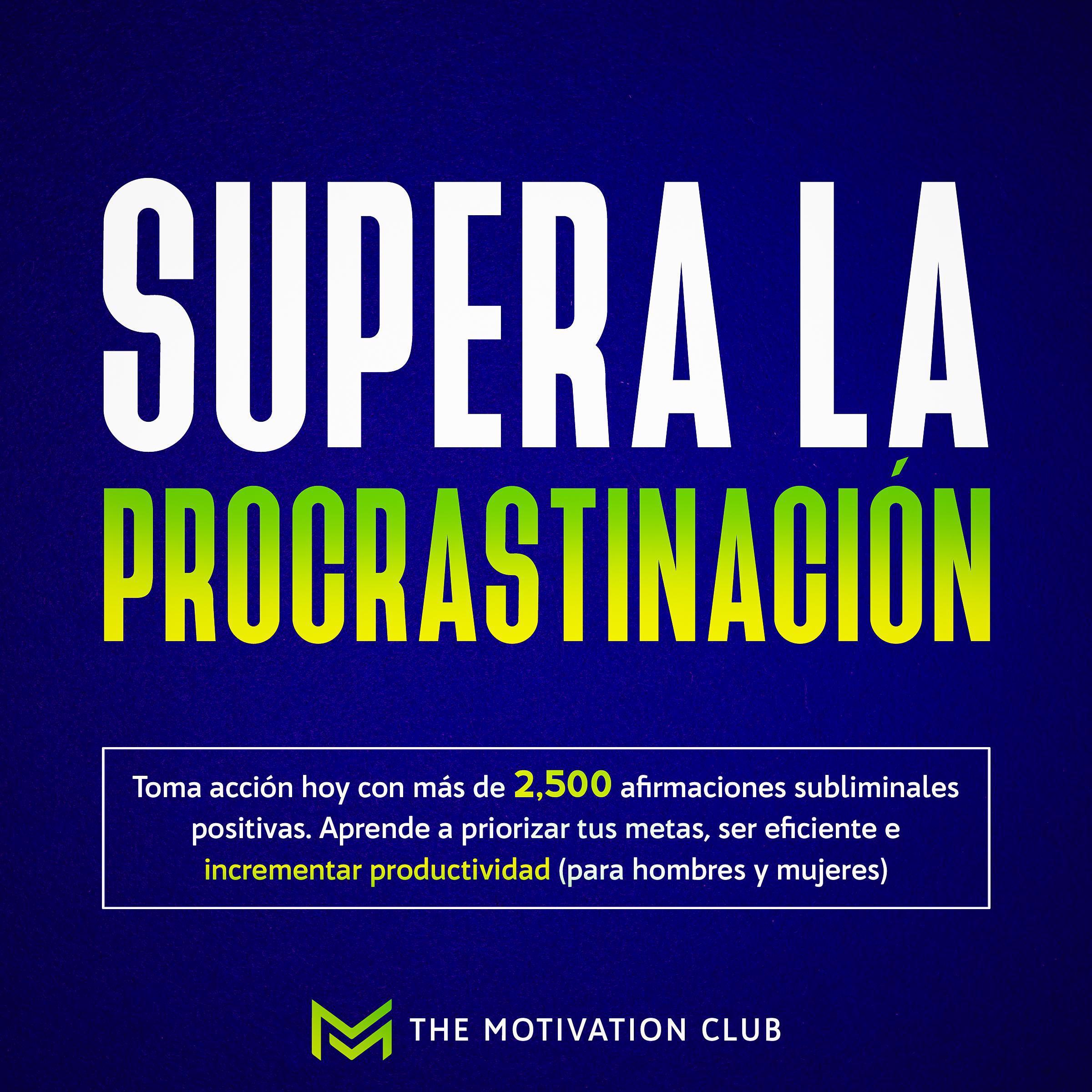 Supera la procrastinación