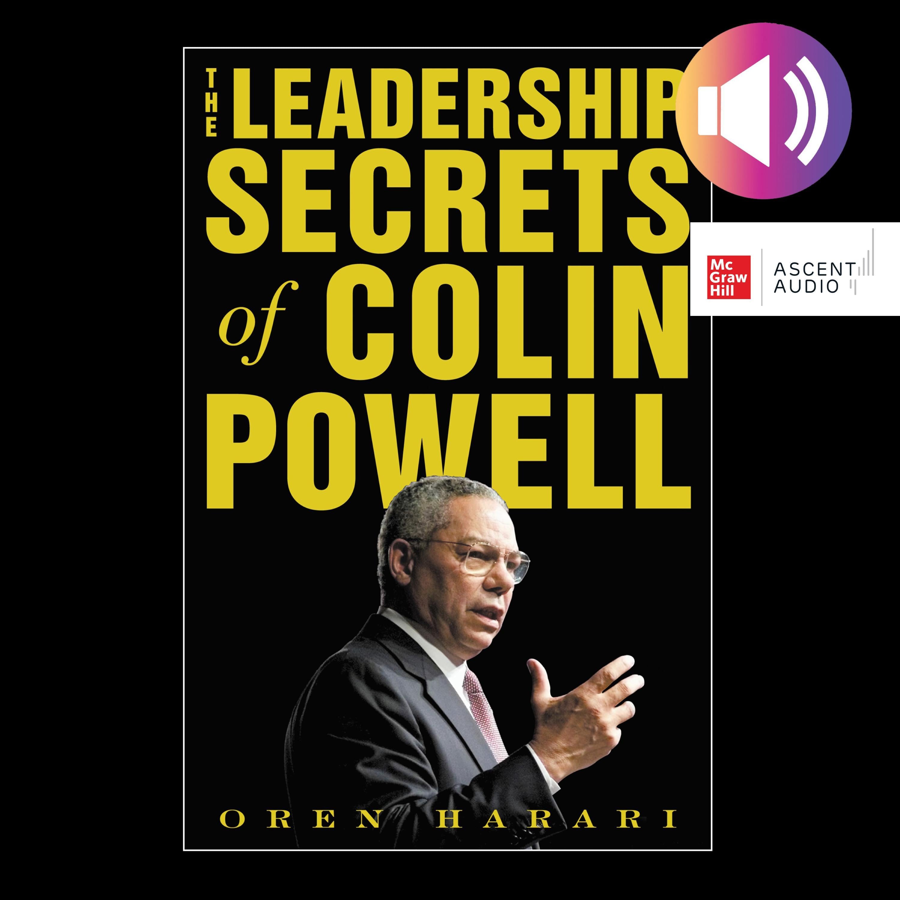 The Leadership Secrets of Colin Powell