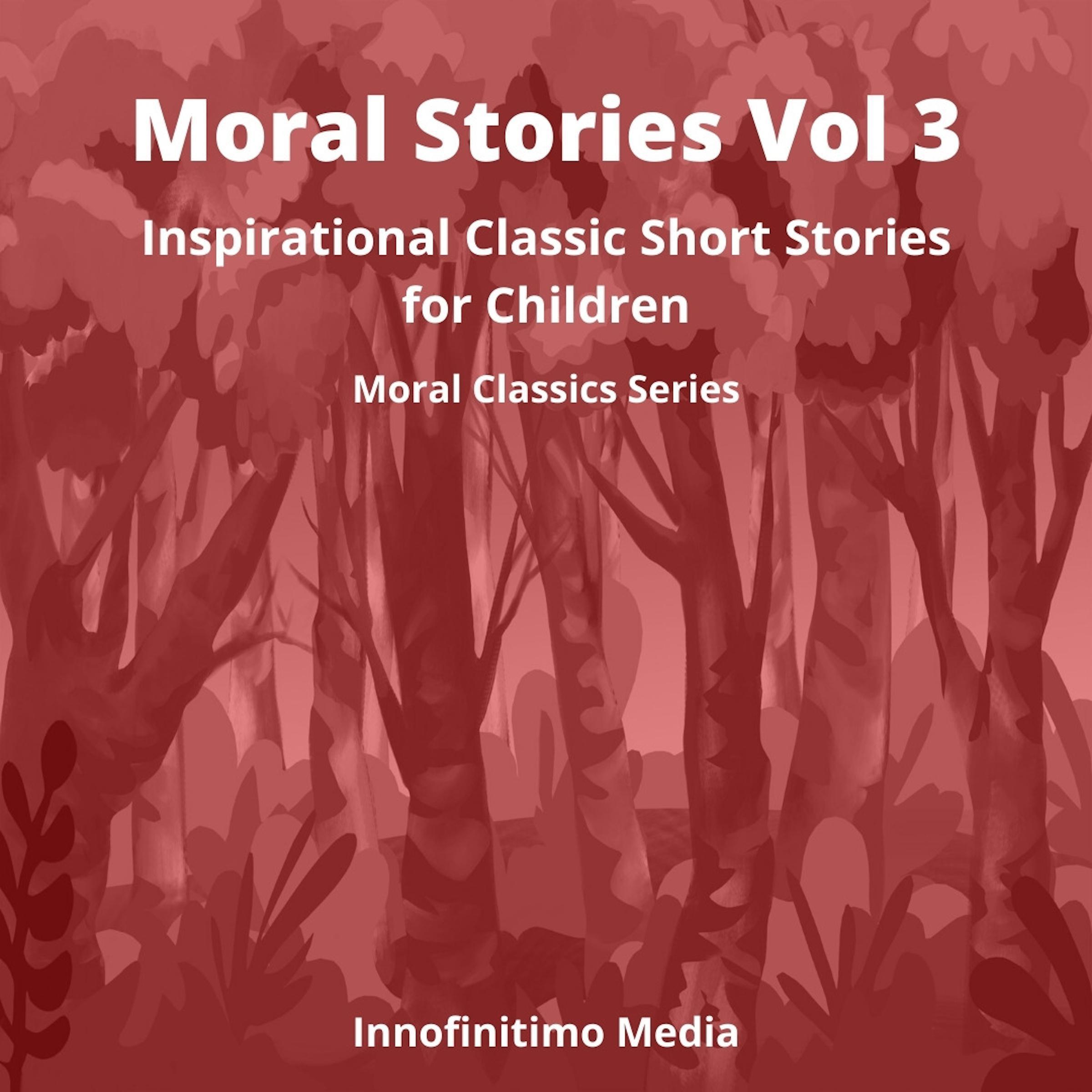 Moral Stories Volume 3