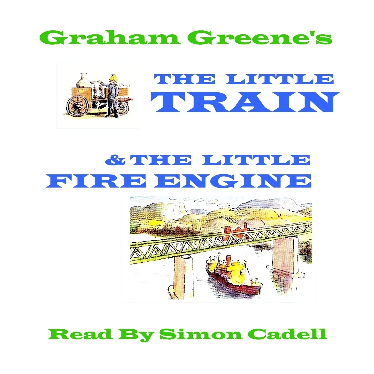 The Little Fire Engine & The Little Train