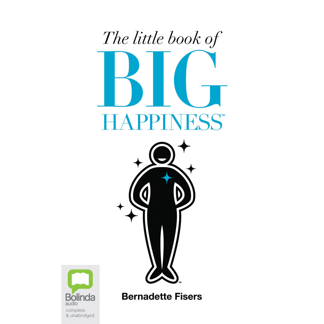 The Little Book of Big Happiness