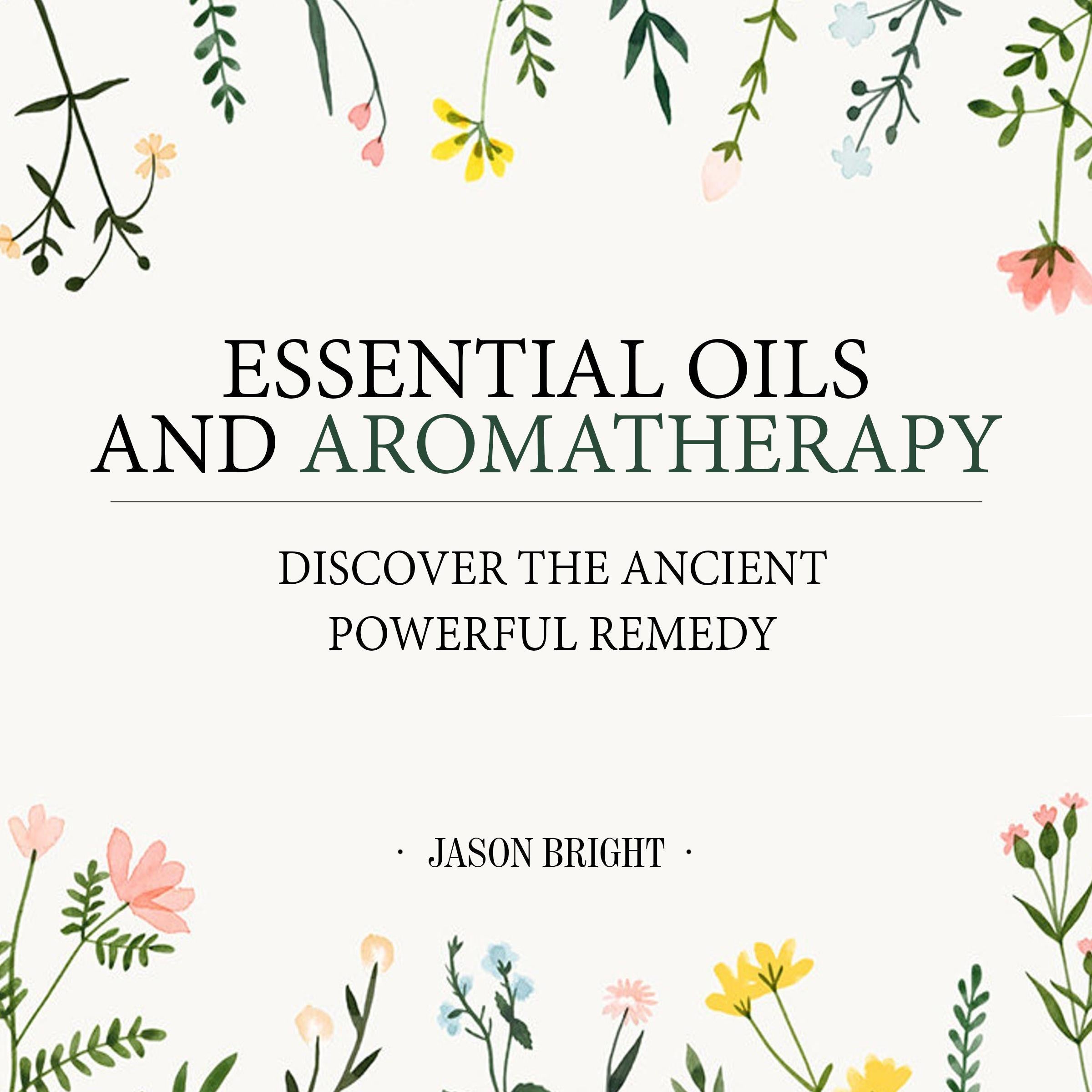 Essential Oils & Aromatherapy