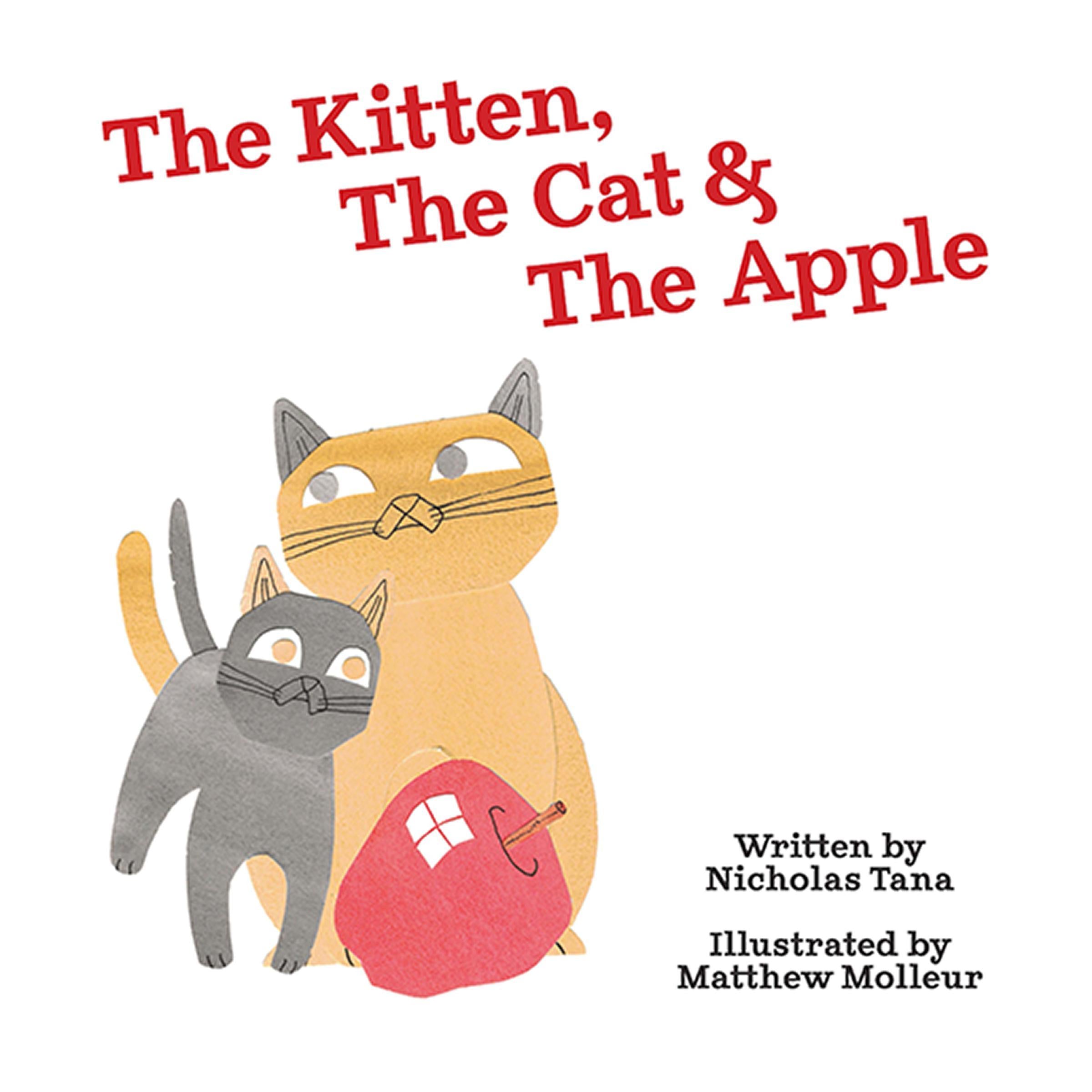 The Kitten, The Cat & The Apple
