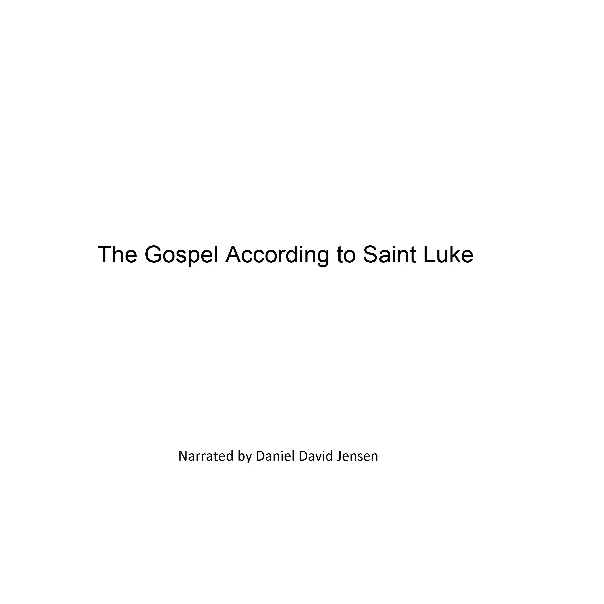 The Gospel According to Saint Luke