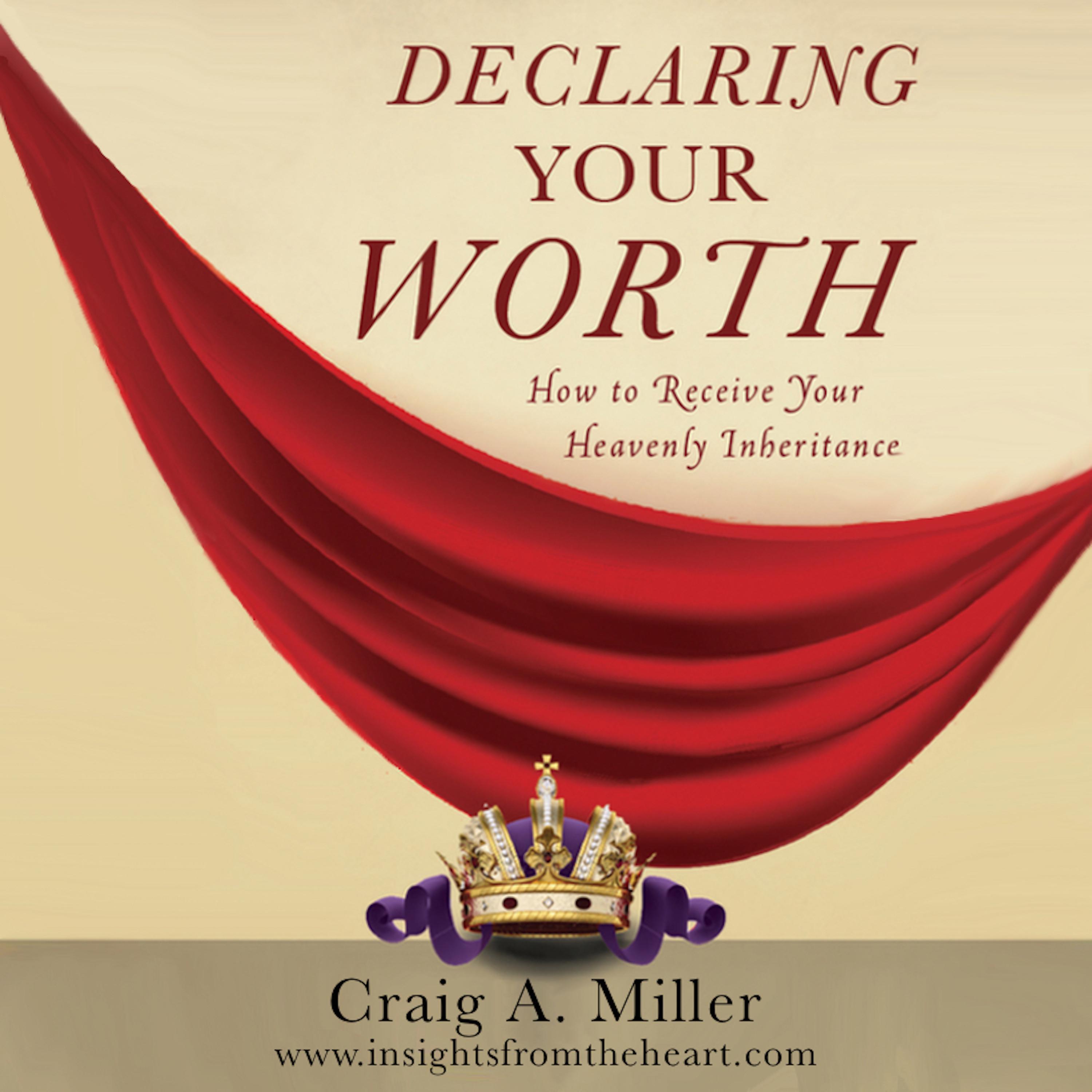 Declaring Your Worth