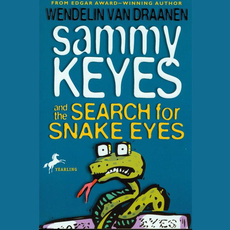 Sammy Keyes and the Search for Snake Eyes
