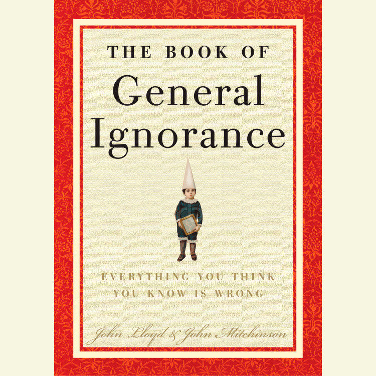 The Book of General Ignorance