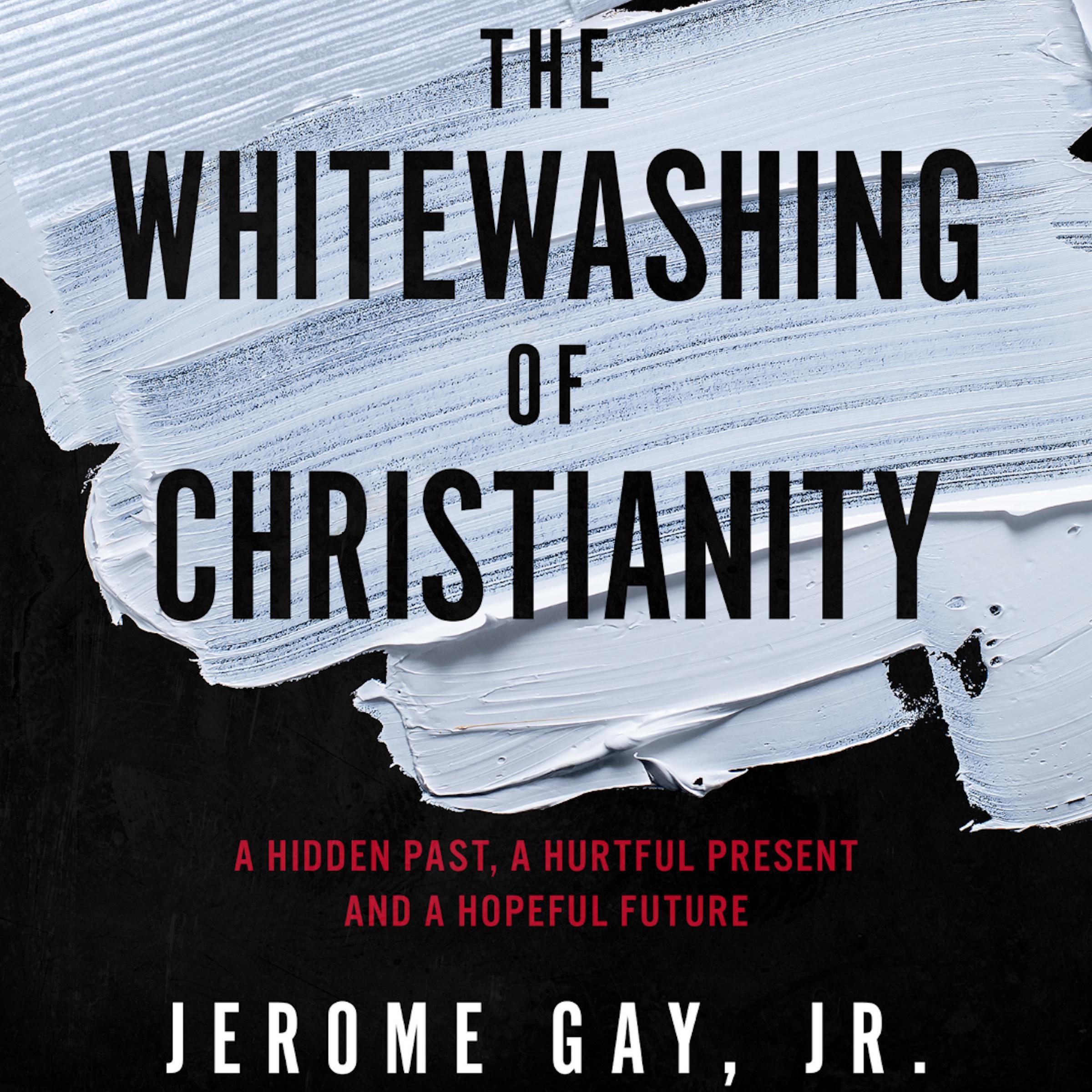The Whitewashing of Christianity