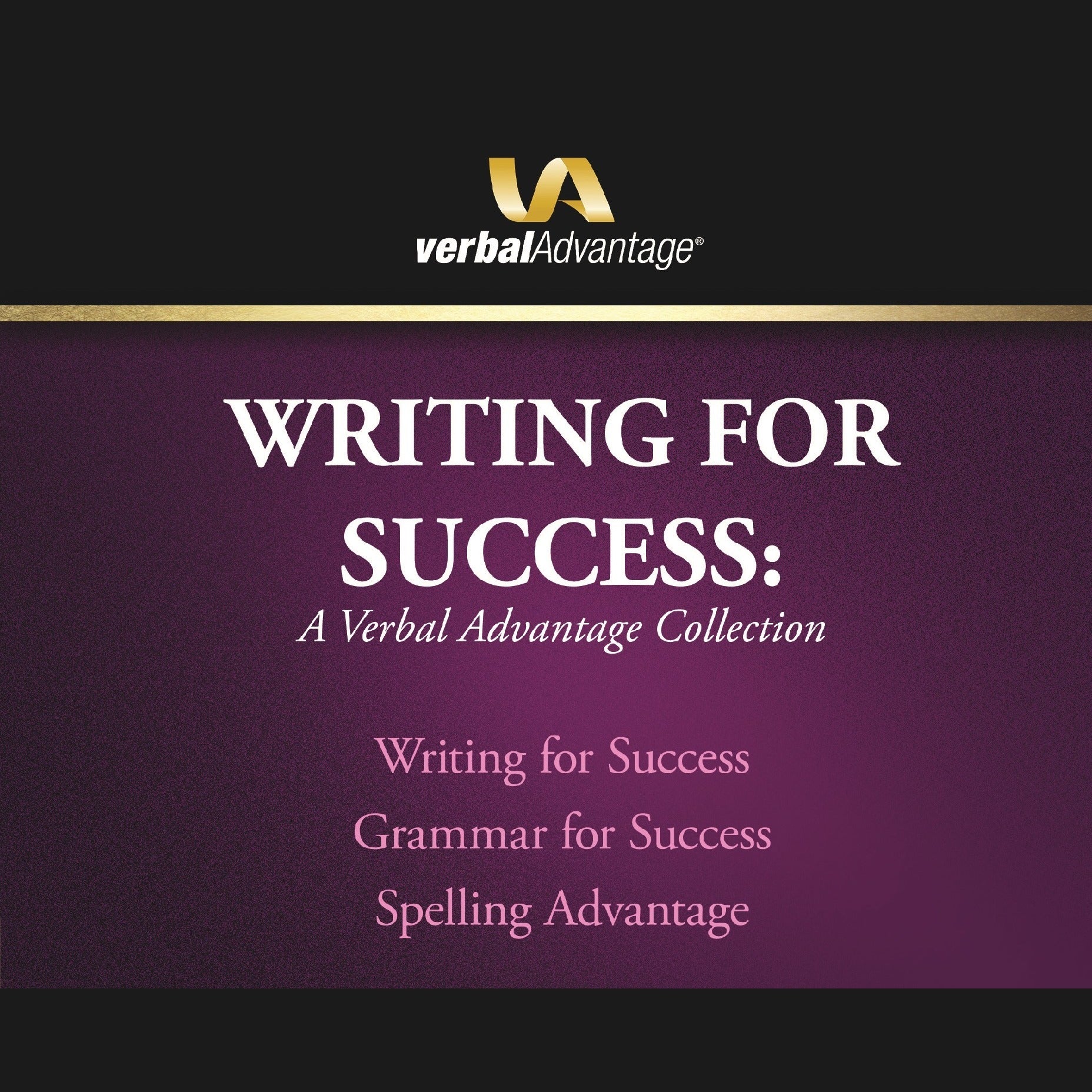 Verbal Advantage: Writing for Success Bundle