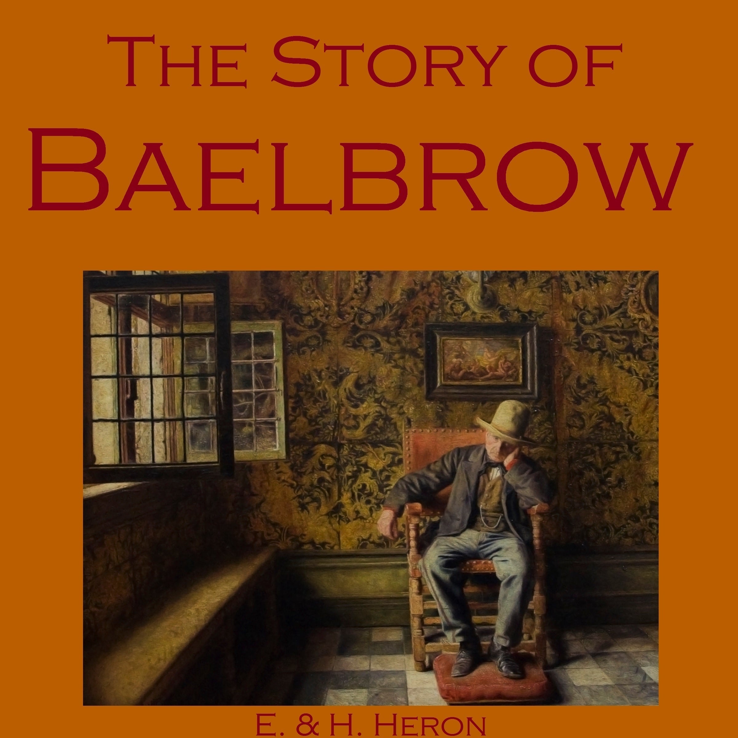 The Story of Baelbrow