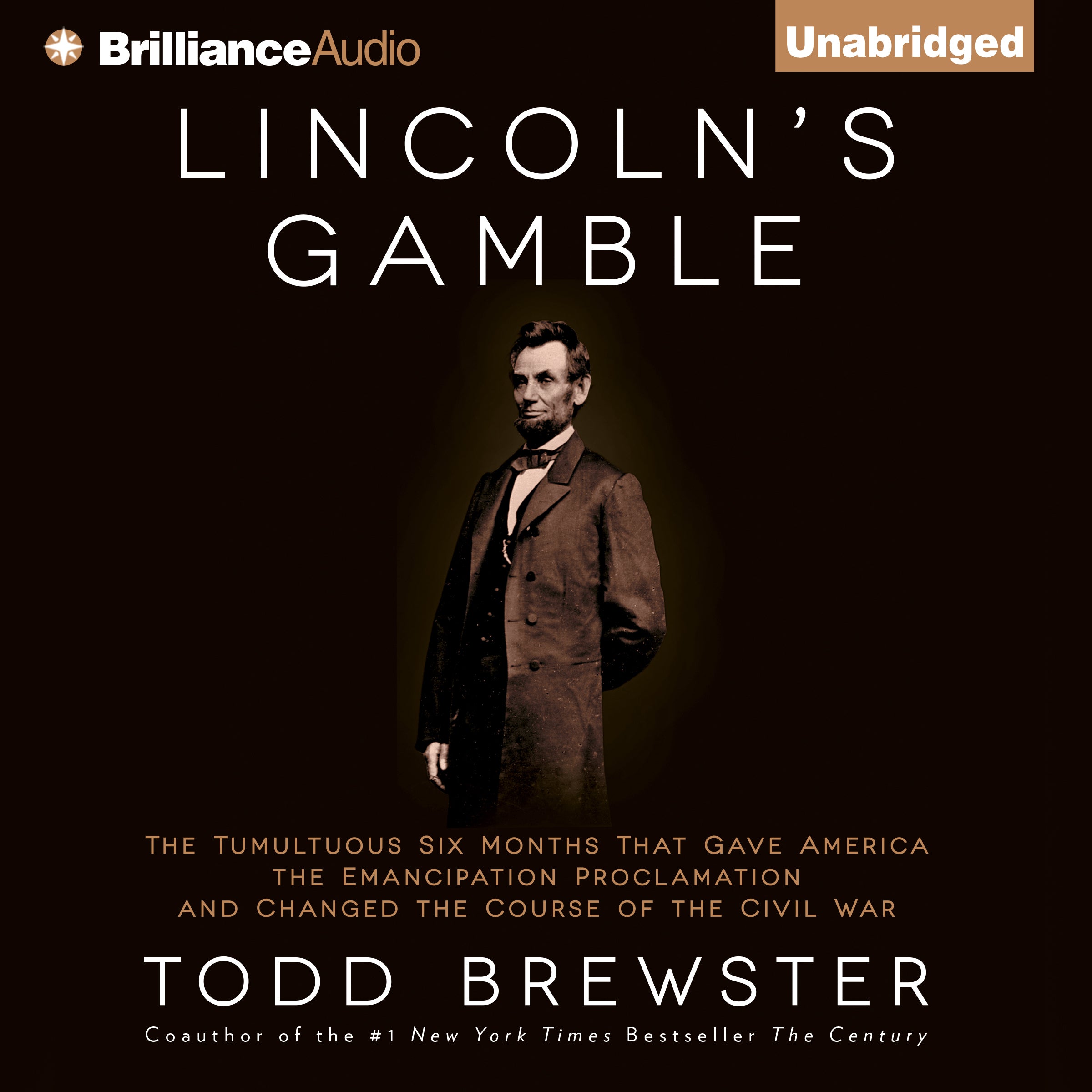 Lincoln’s Gamble